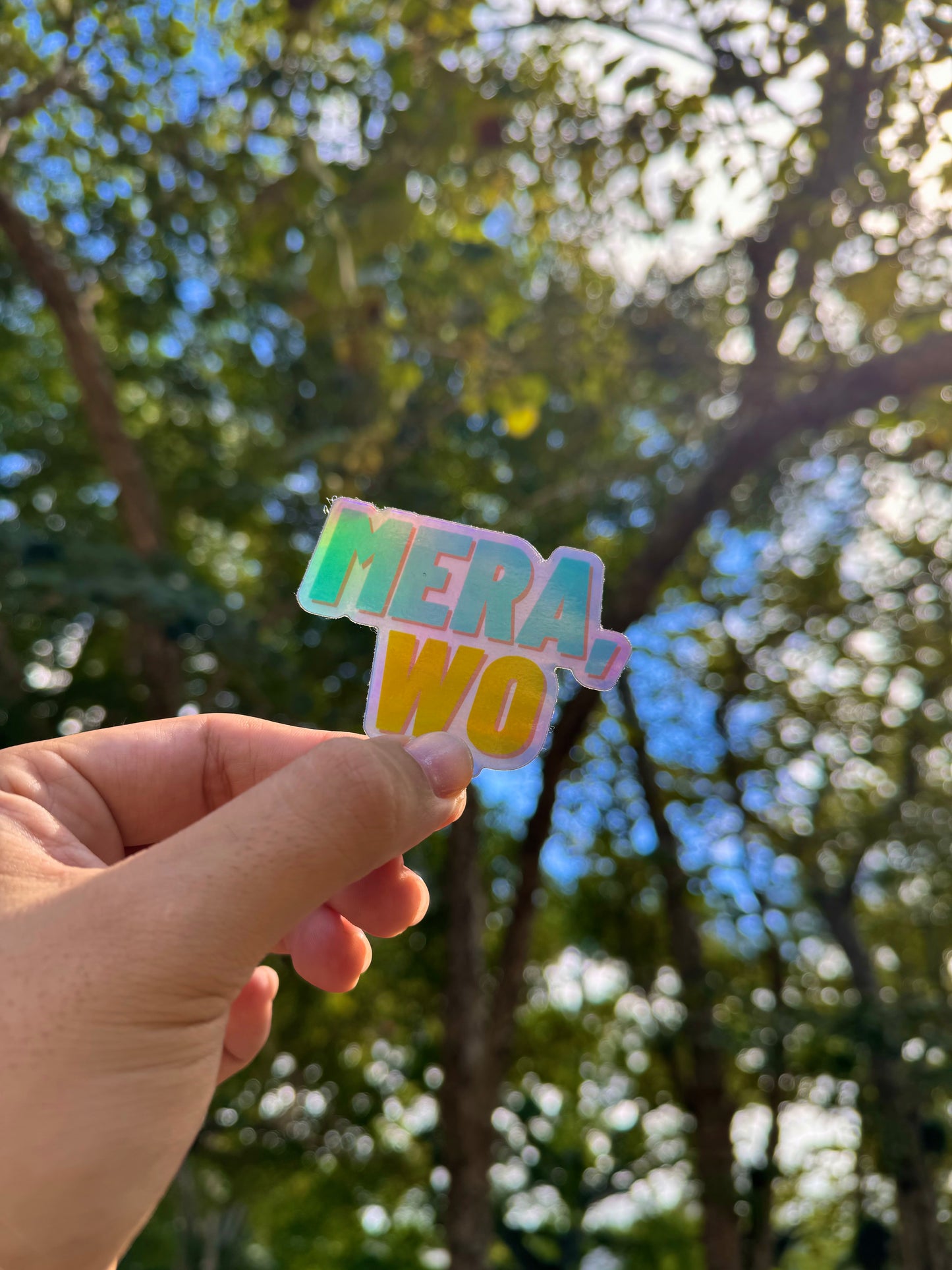 Mera Wo - Holographic Sticker