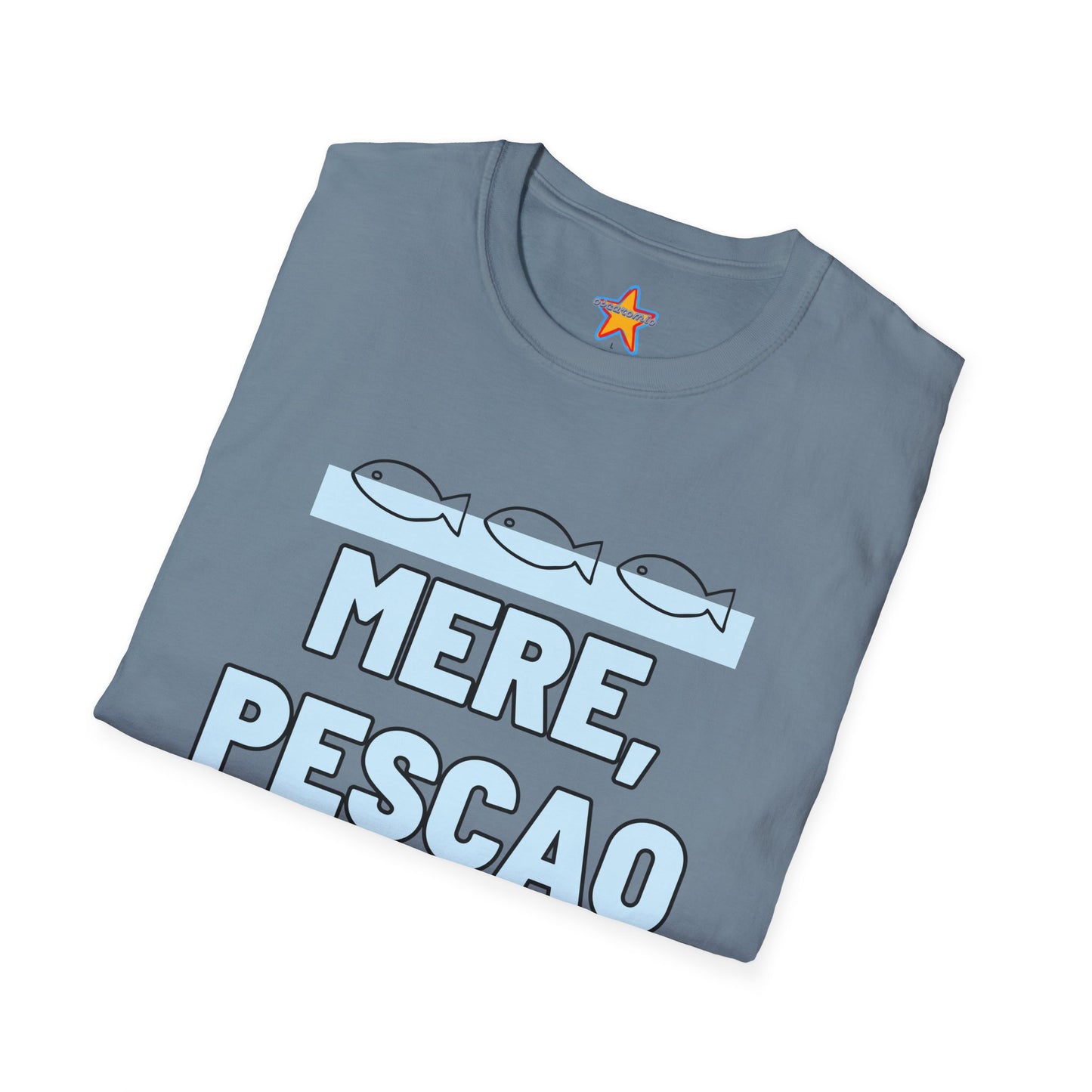 Mere Pescao - T-Shirt
