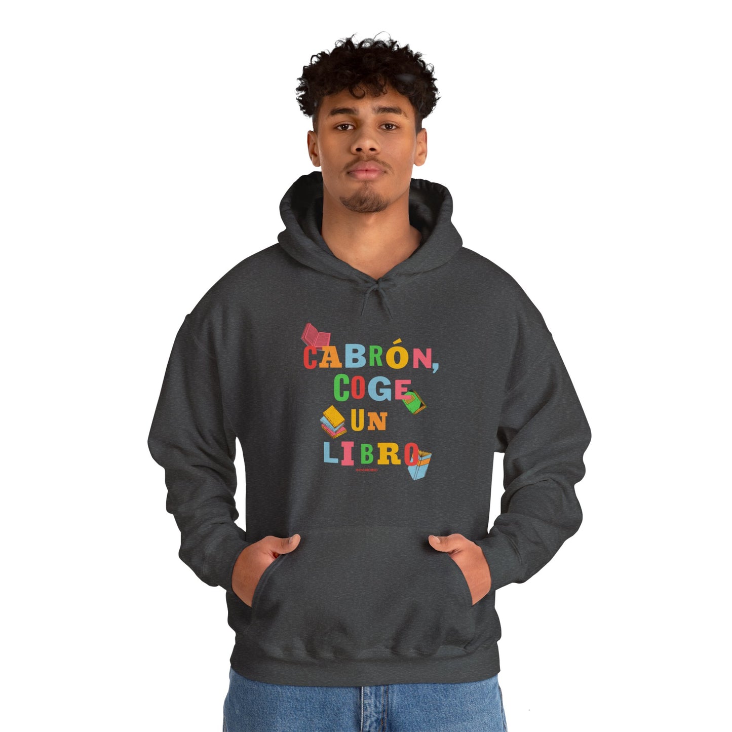 Cabrón, coge un libro - Hoodie