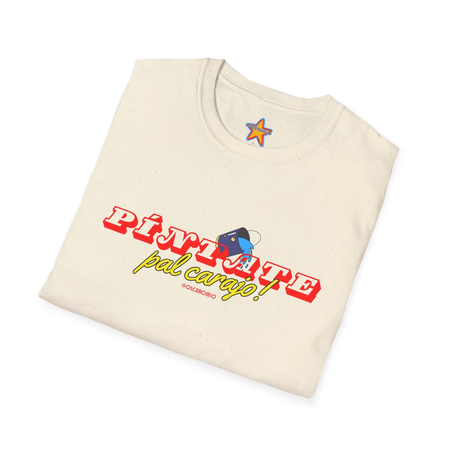 Píntate pal carajo - T-Shirt