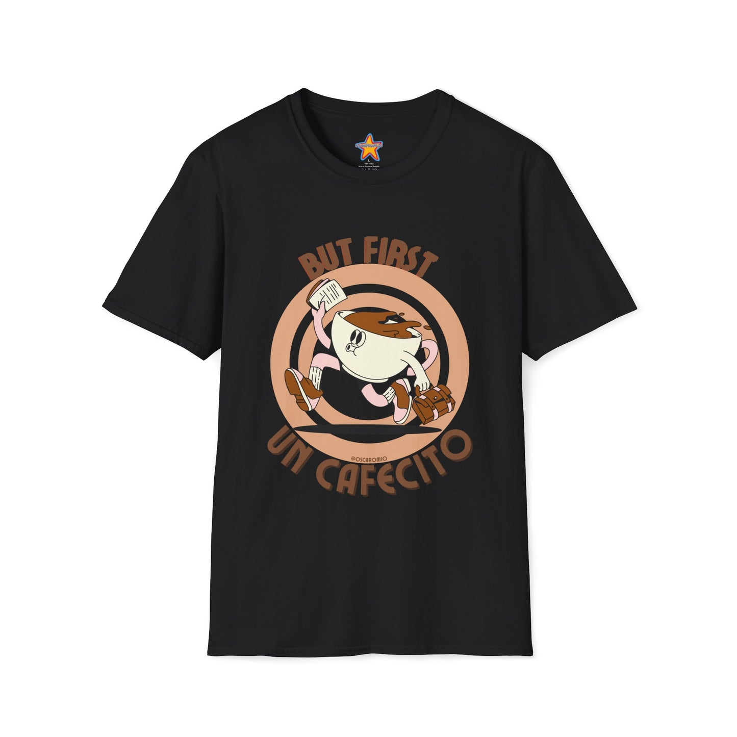 But first, un cafecito - T-Shirt