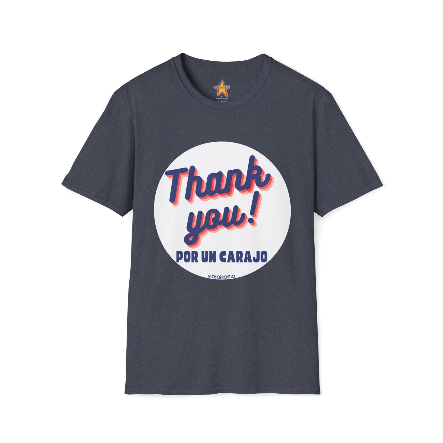 Thank You por un carajo - T-Shirt