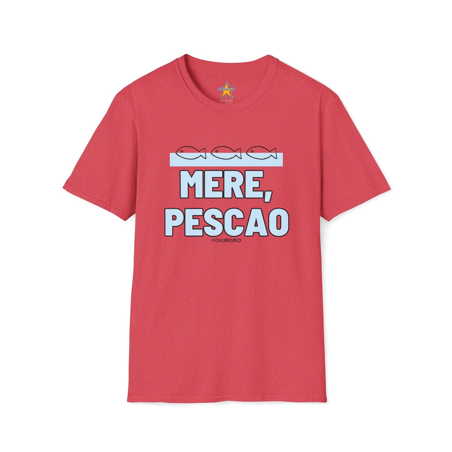 Mere Pescao - T-Shirt