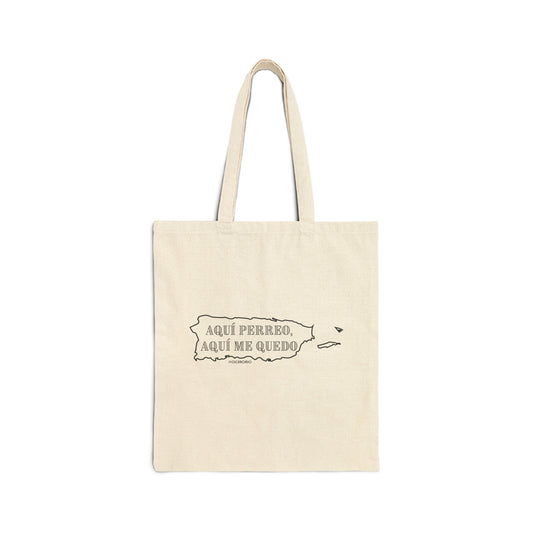 Aqui Perreo, Aqui Me Quedo -  Tote Bag