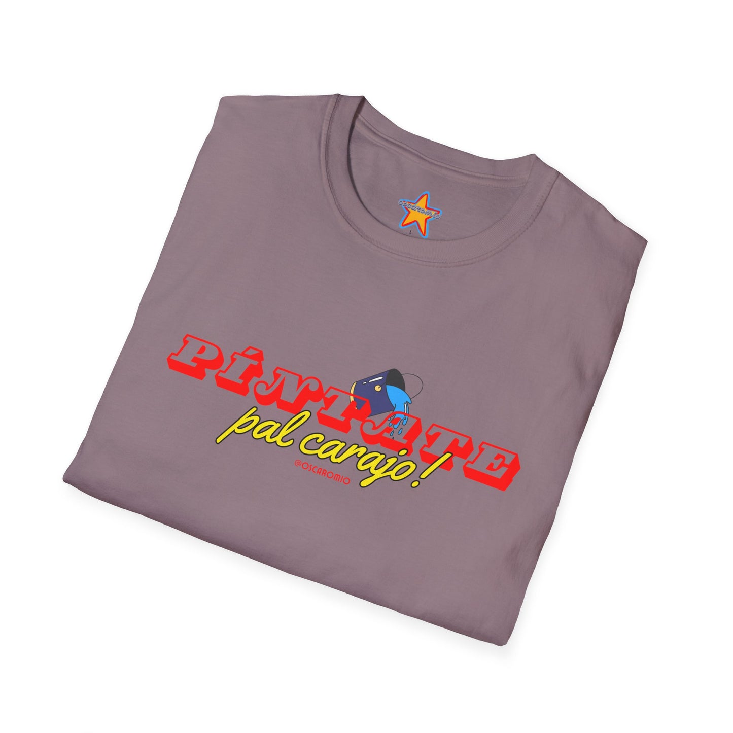 Píntate pal carajo - T-Shirt