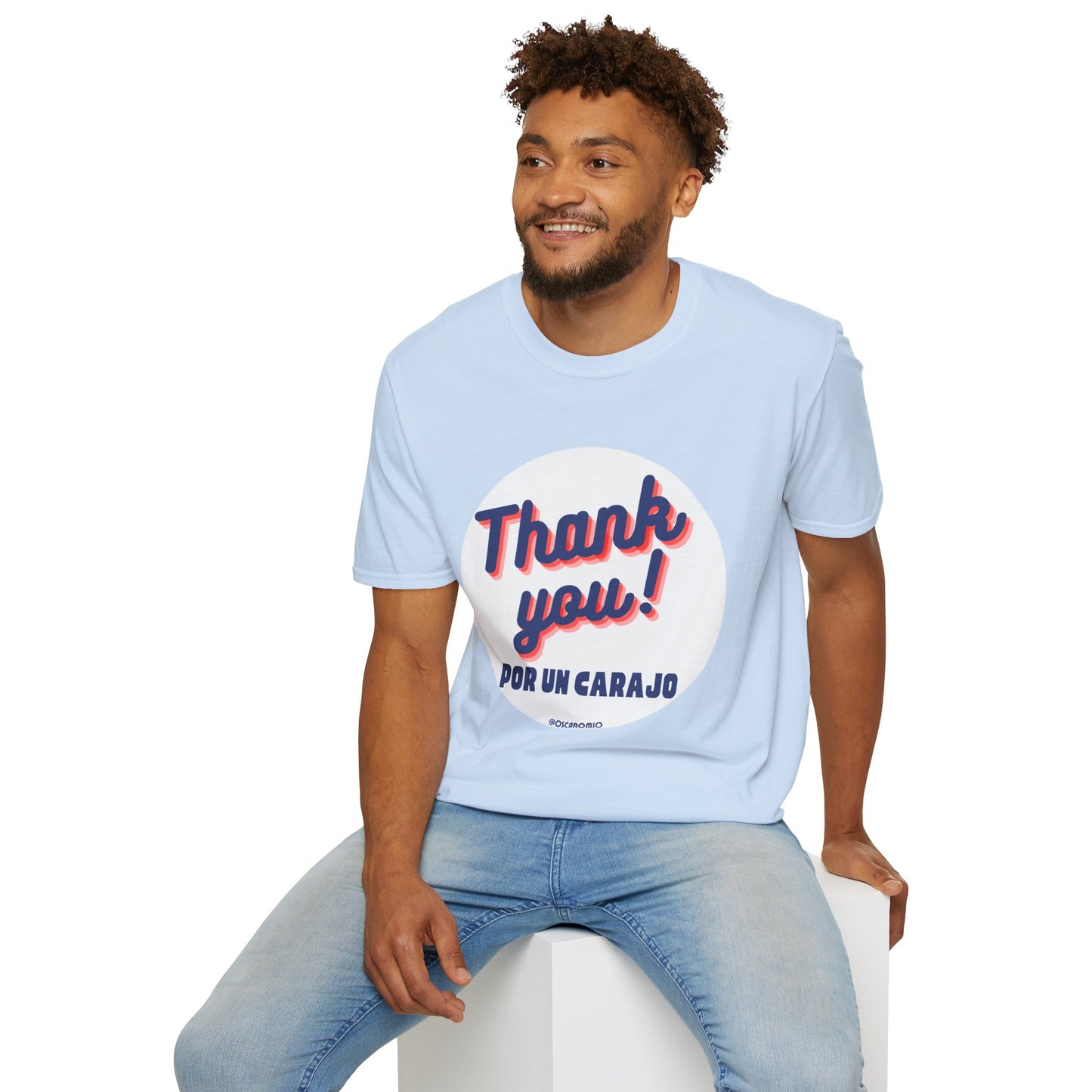 Thank You por un carajo - T-Shirt