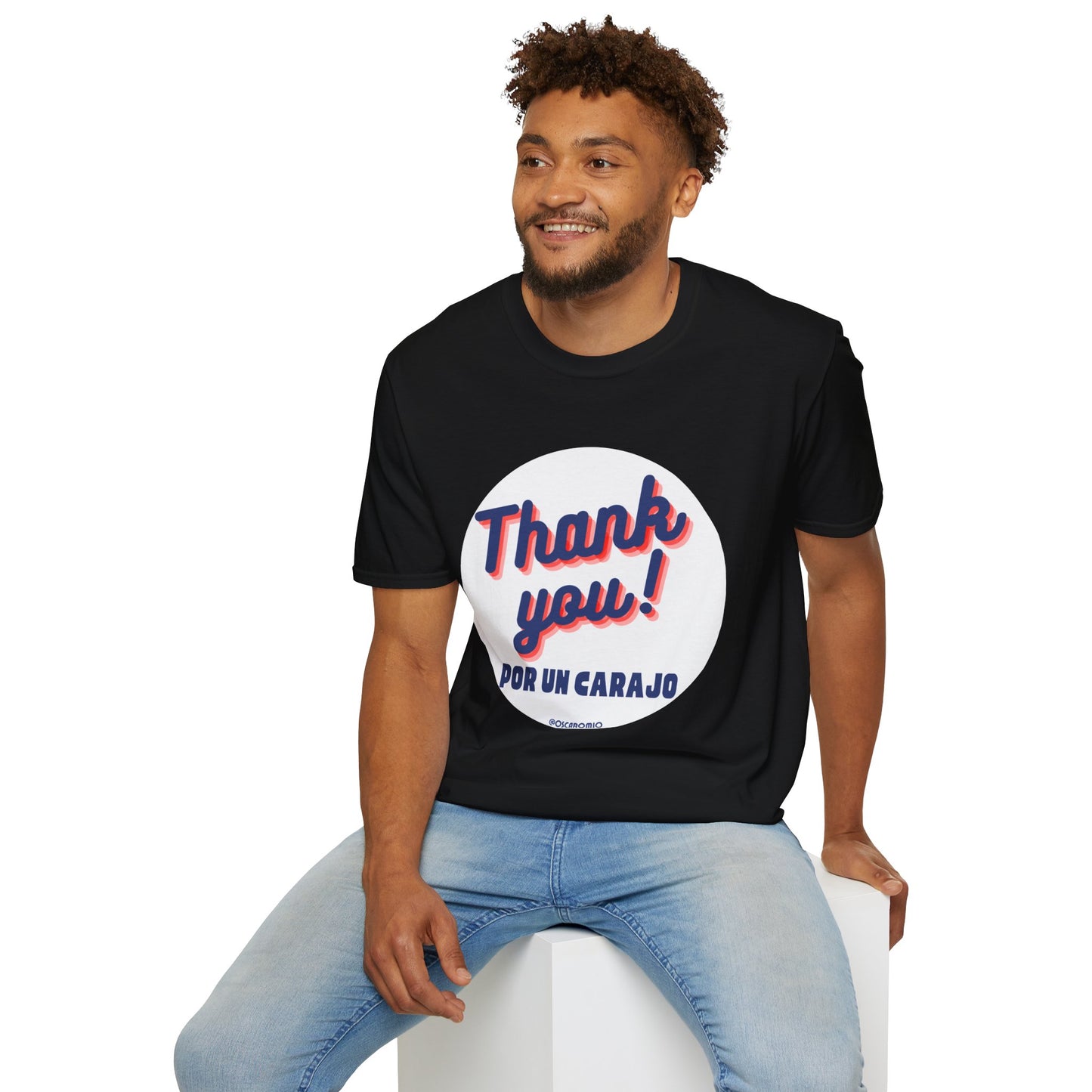 Thank You por un carajo - T-Shirt