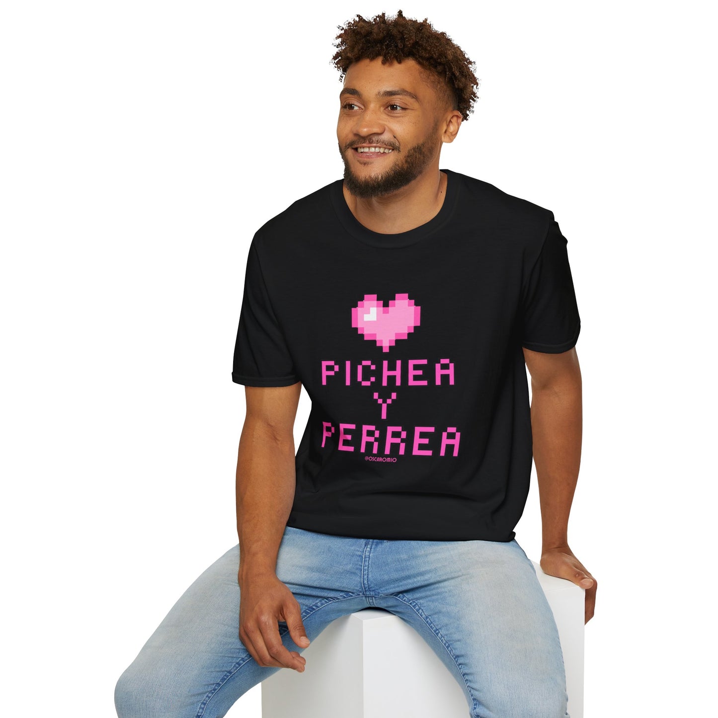 Pichea y Perrea - T-Shirt