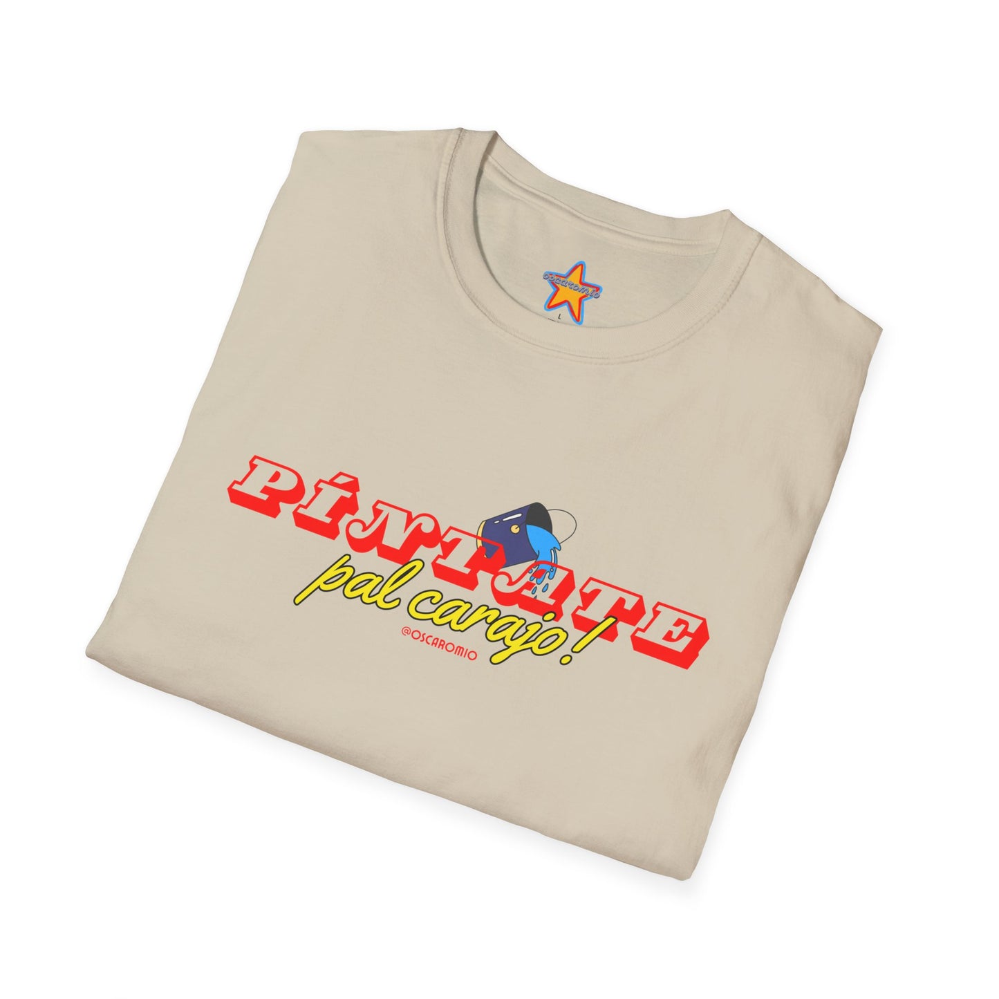 Píntate pal carajo - T-Shirt