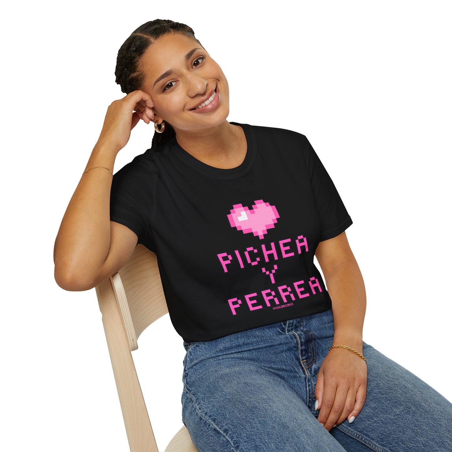 Pichea y Perrea - T-Shirt