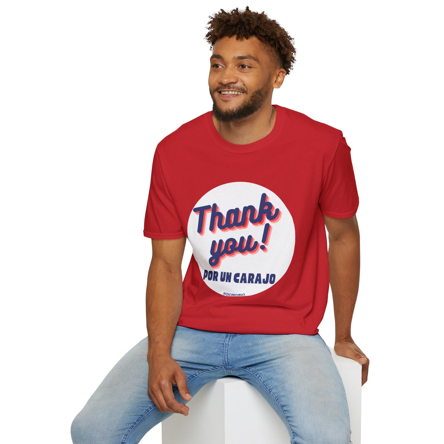 Thank You por un carajo - T-Shirt