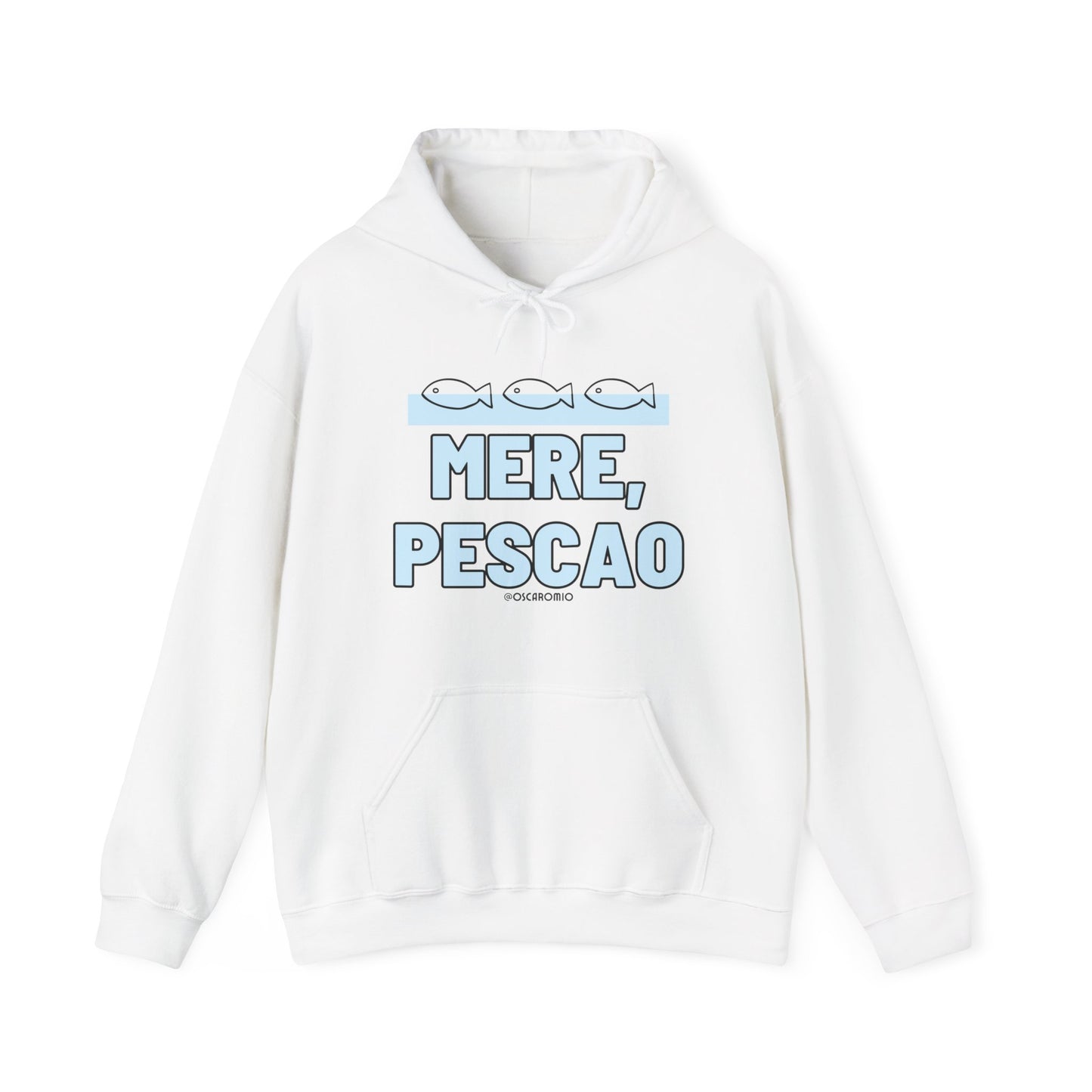 Mere Pescao - Hoodie