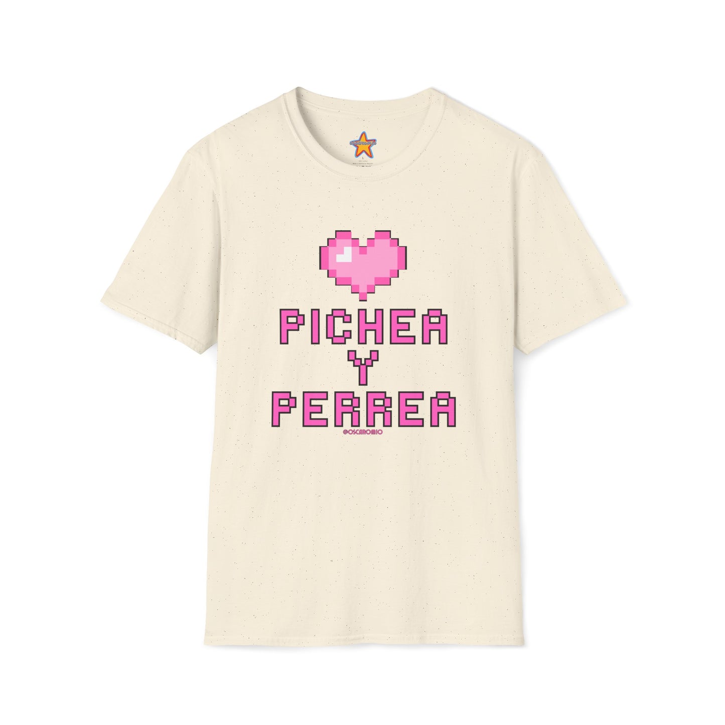 Pichea y Perrea - T-Shirt