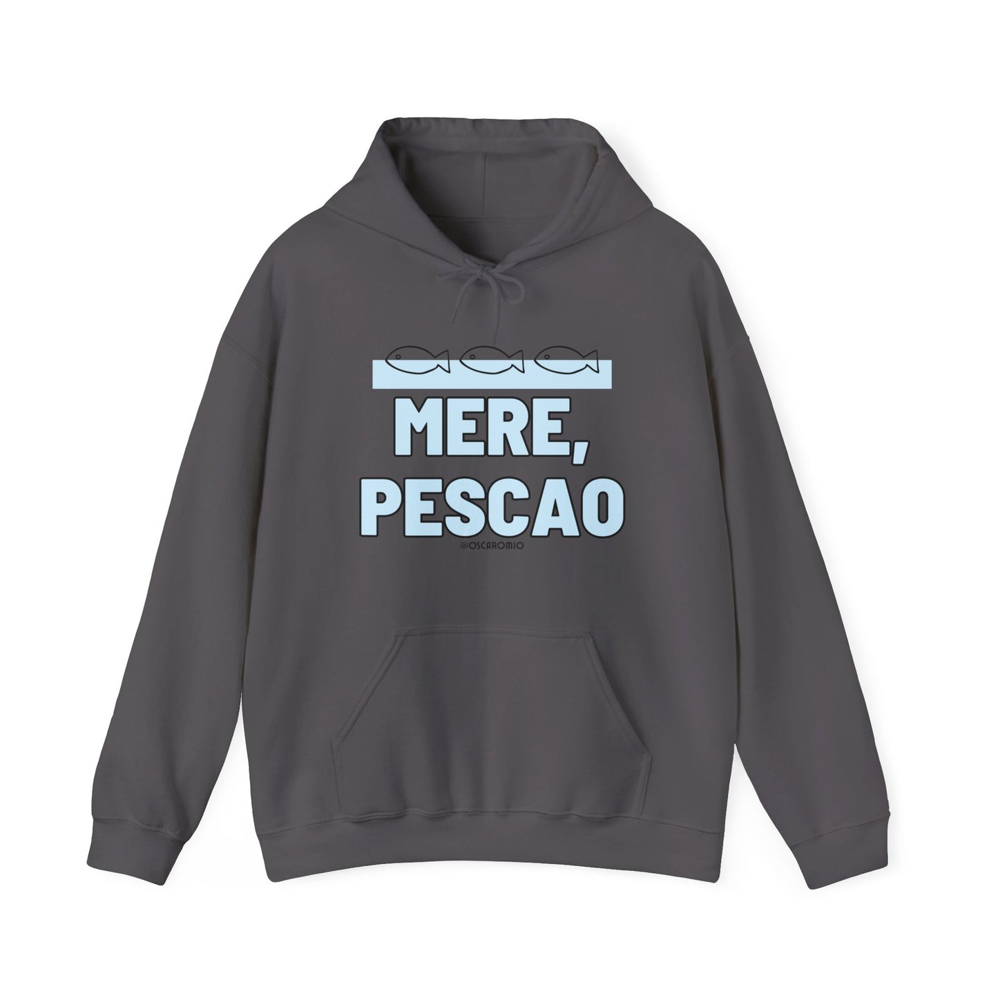 Mere Pescao - Hoodie