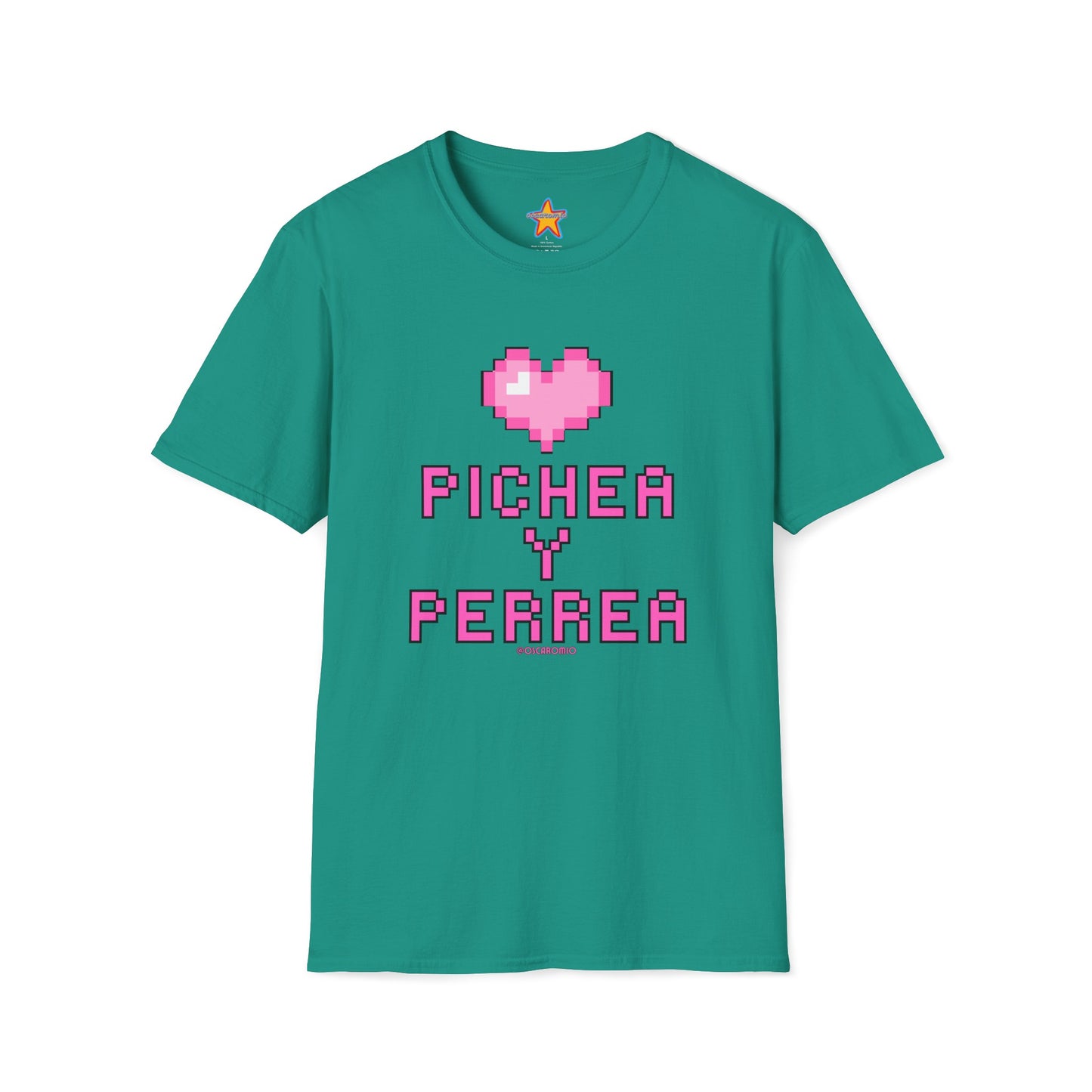Pichea y Perrea - T-Shirt