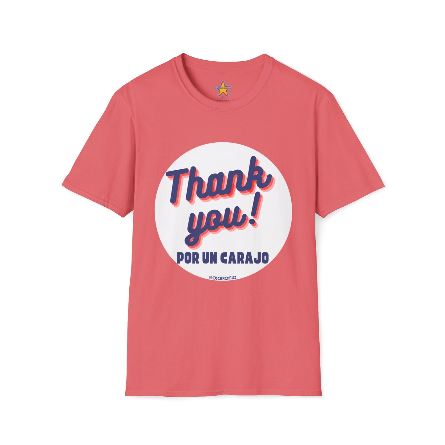 Thank You por un carajo - T-Shirt
