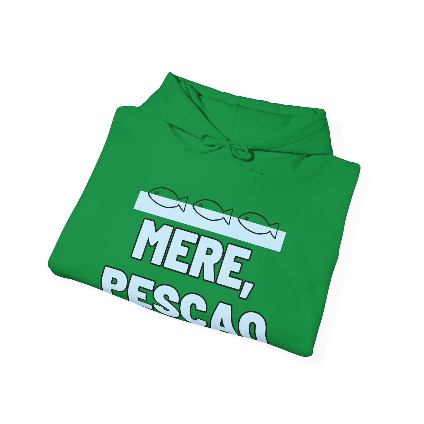 Mere Pescao - Hoodie