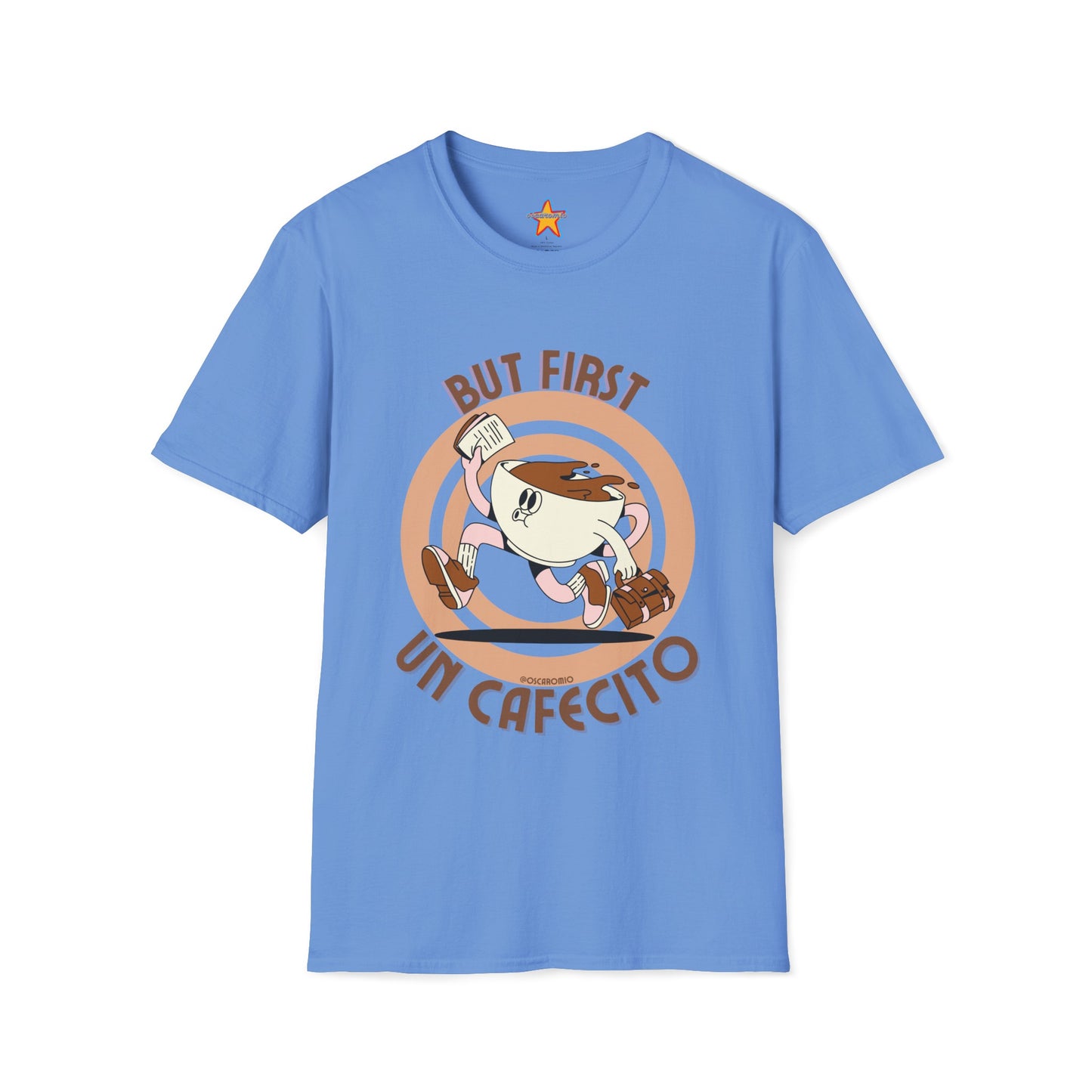 But first, un cafecito - T-Shirt