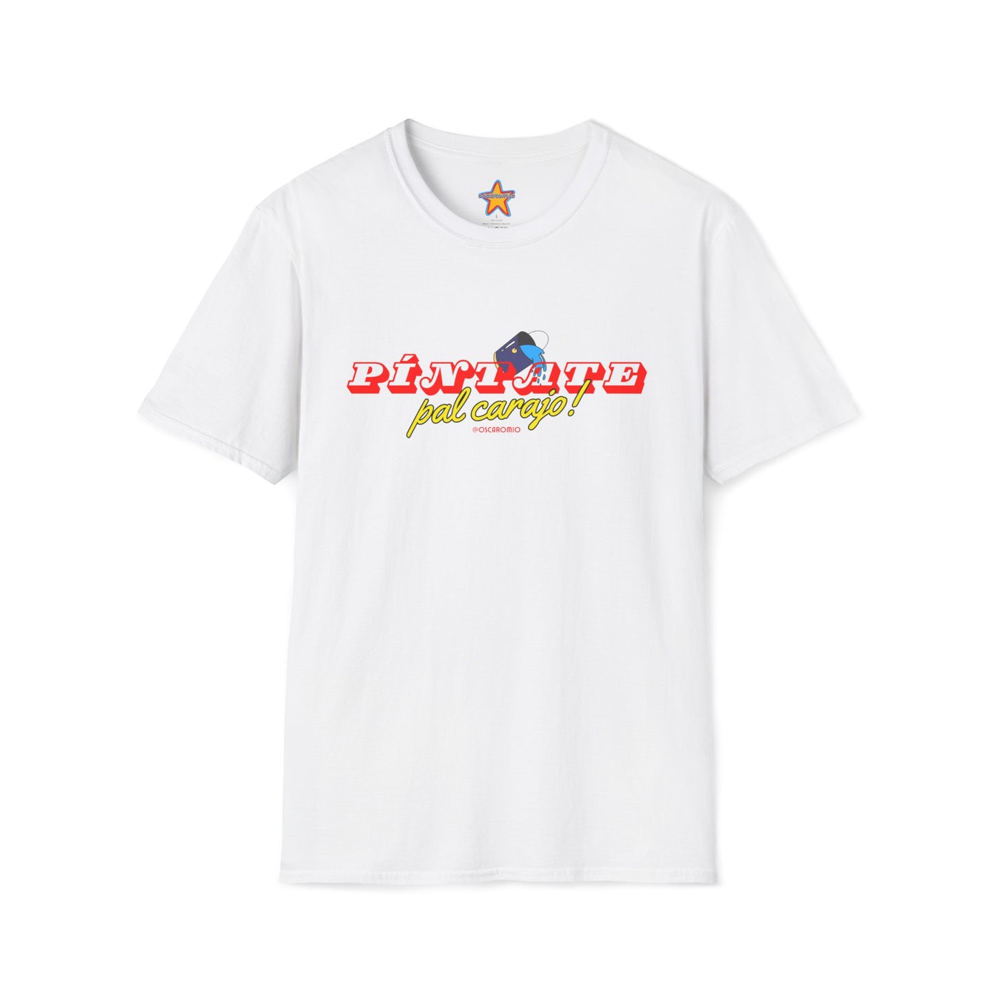 Píntate pal carajo - T-Shirt