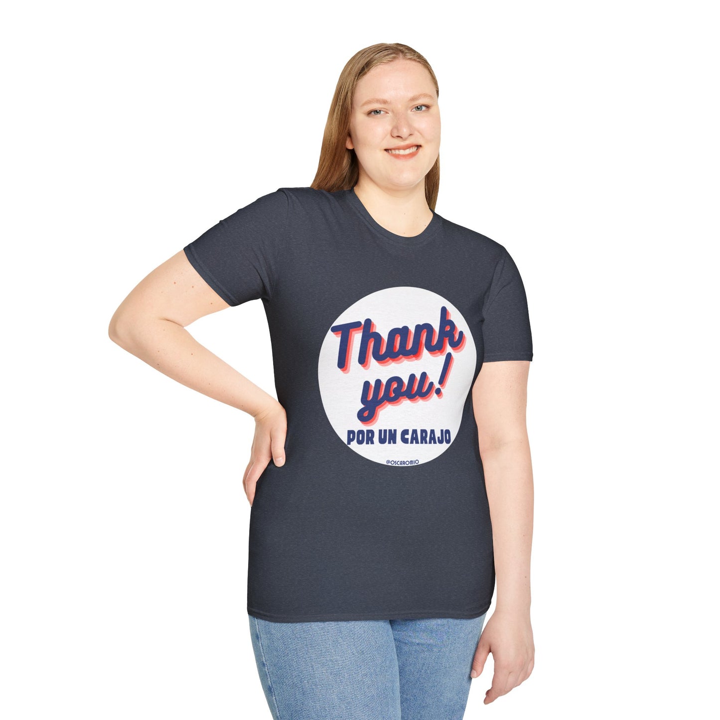 Thank You por un carajo - T-Shirt