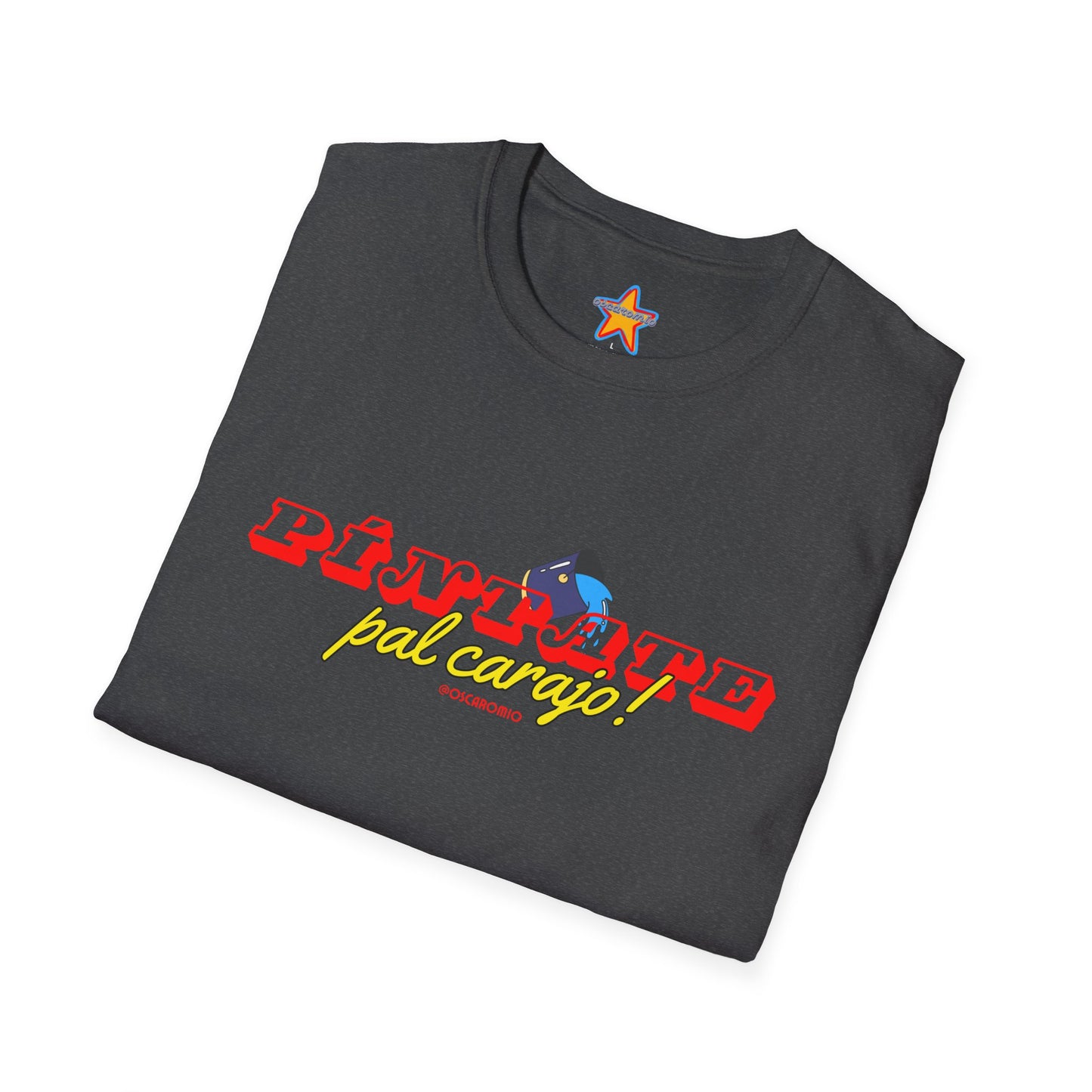 Píntate pal carajo - T-Shirt
