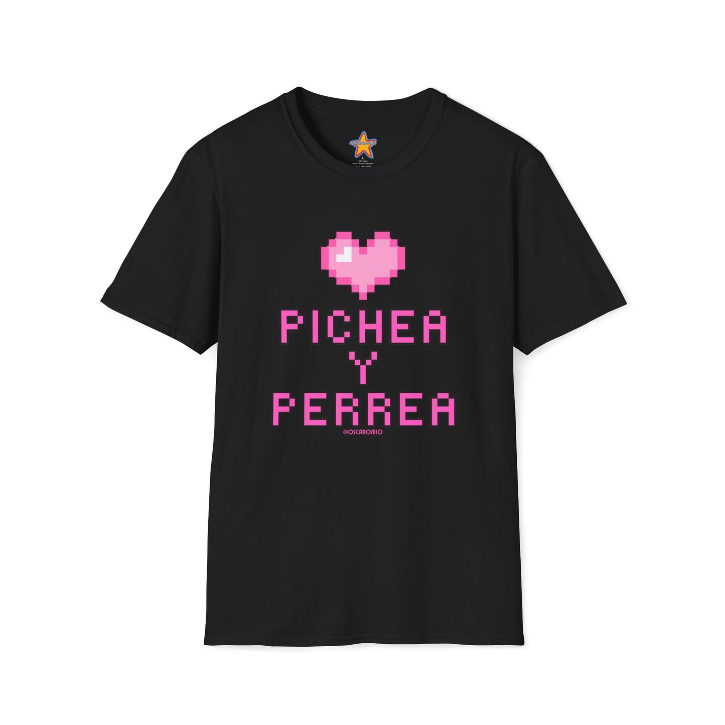 Pichea y Perrea - T-Shirt