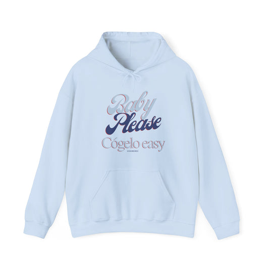 Baby Please, cógelo easy - Hoodie