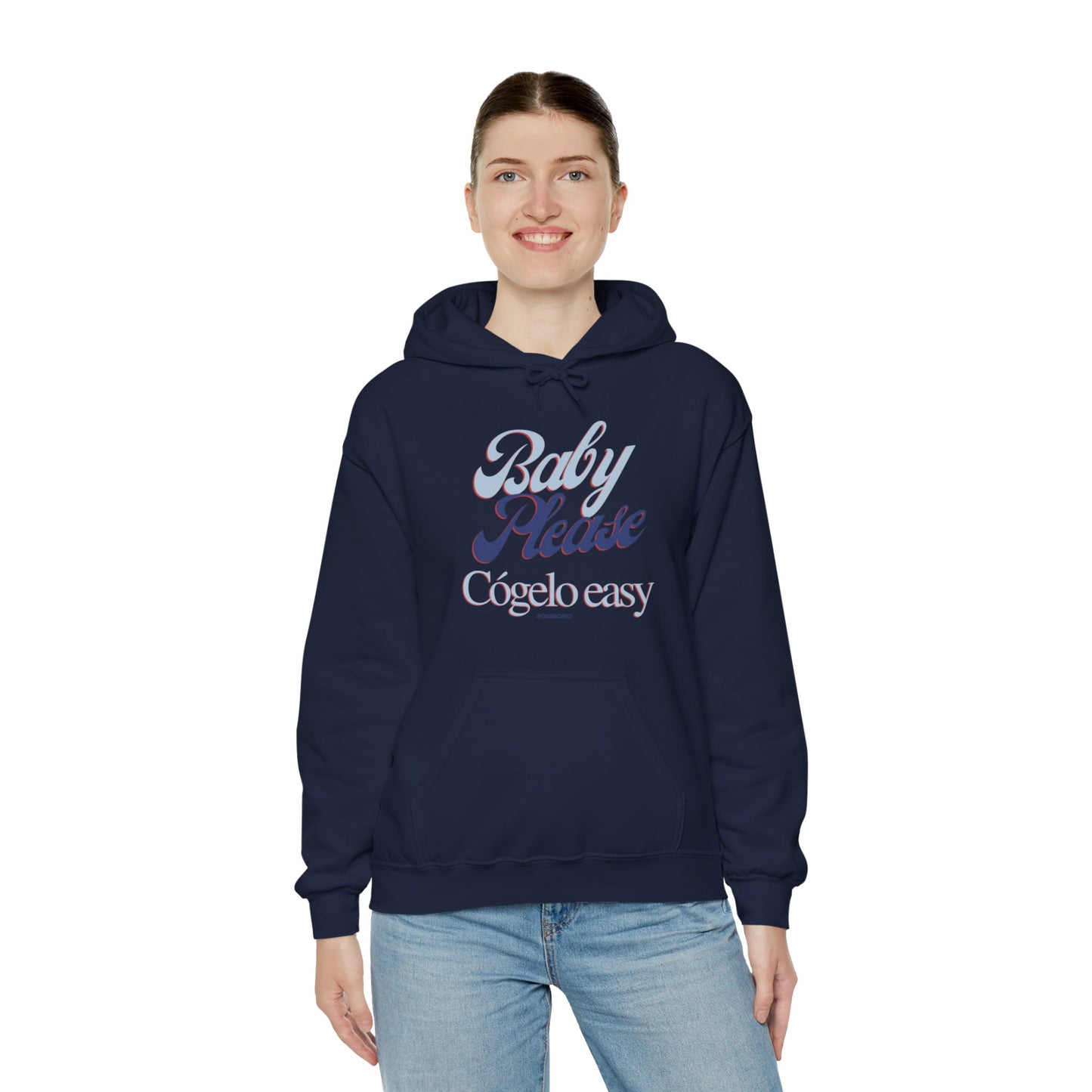 Baby Please, cógelo easy - Hoodie