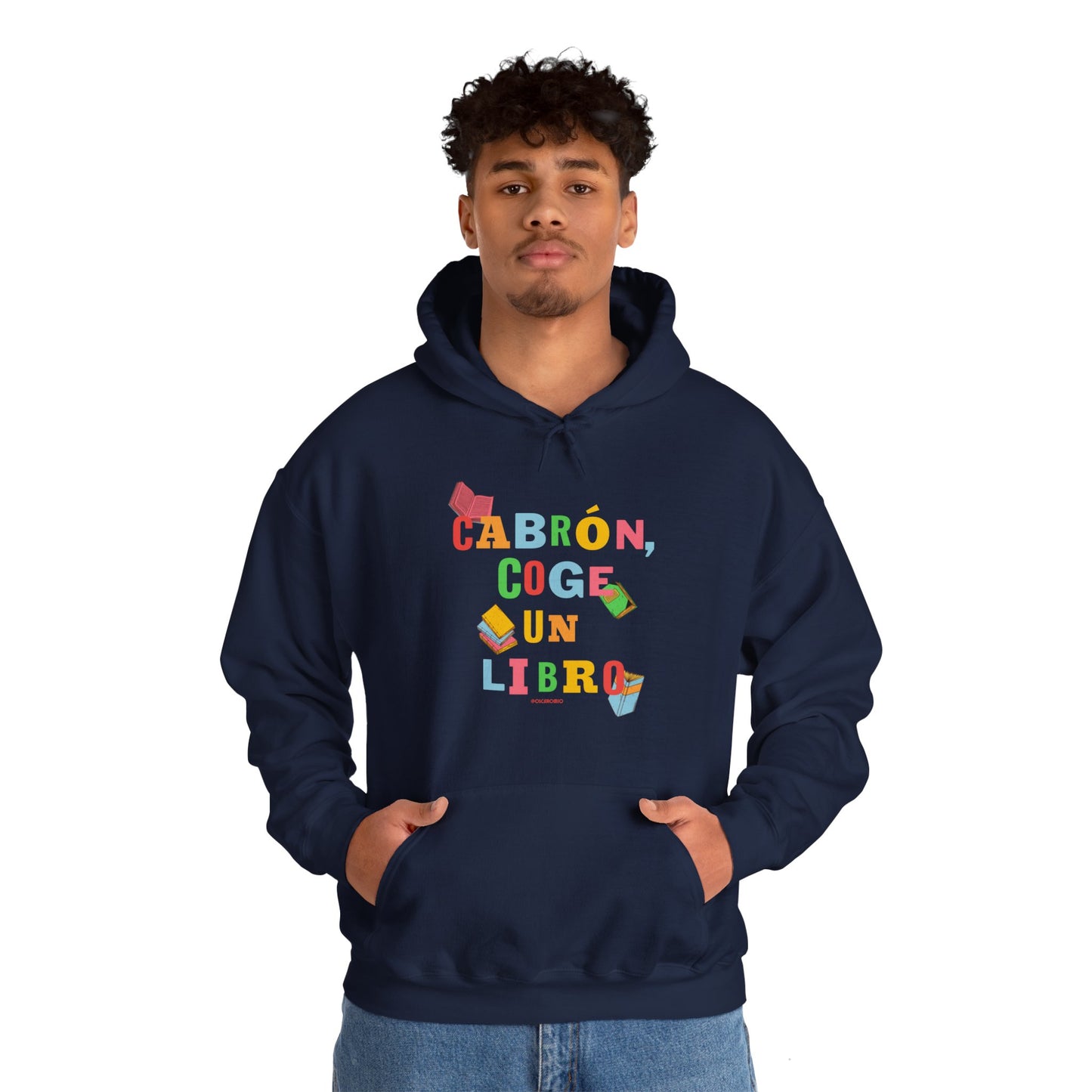 Cabrón, coge un libro - Hoodie