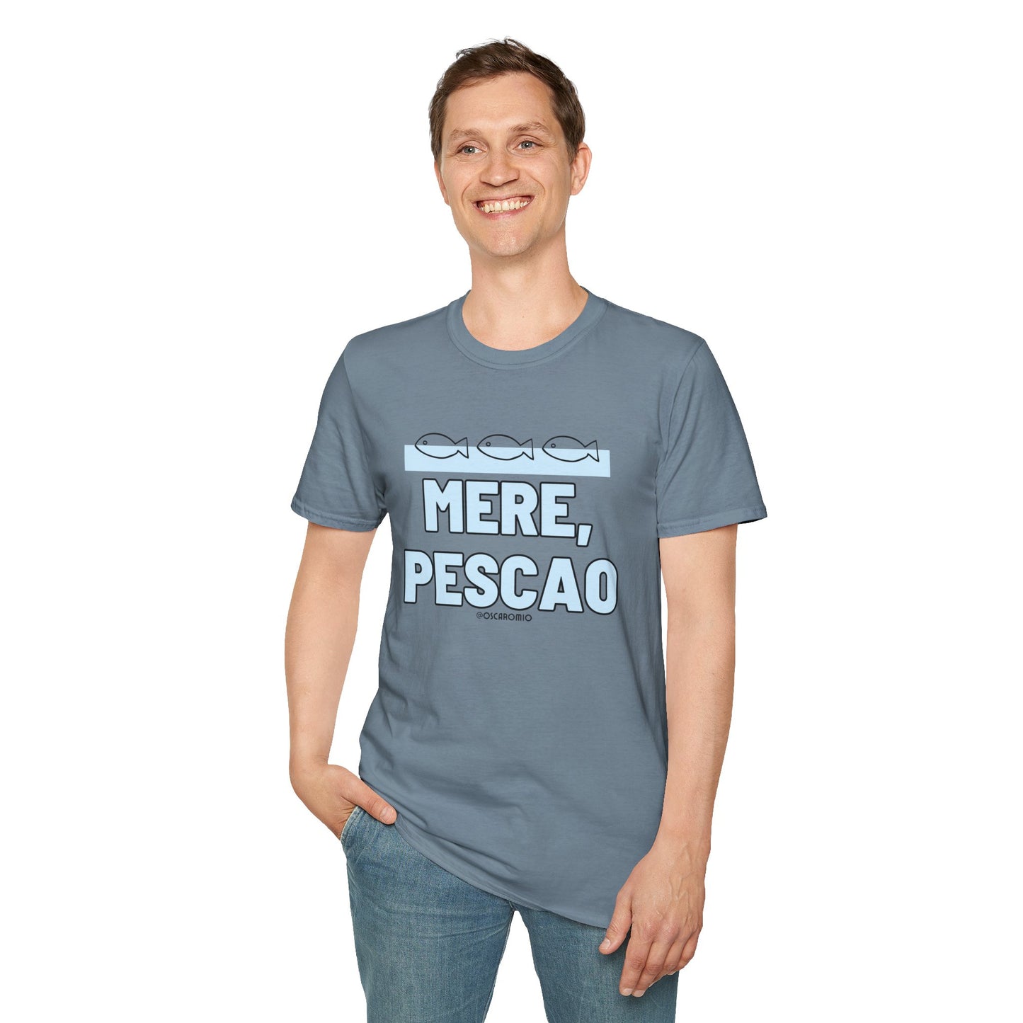 Mere Pescao - T-Shirt