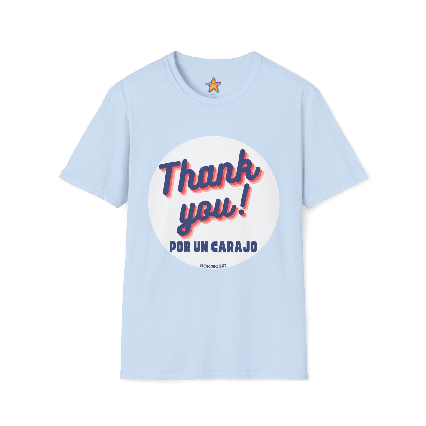 Thank You por un carajo - T-Shirt