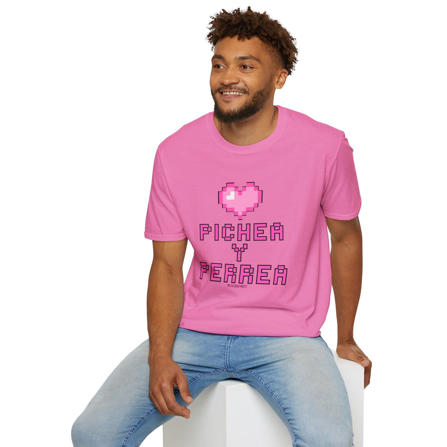 Pichea y Perrea - T-Shirt