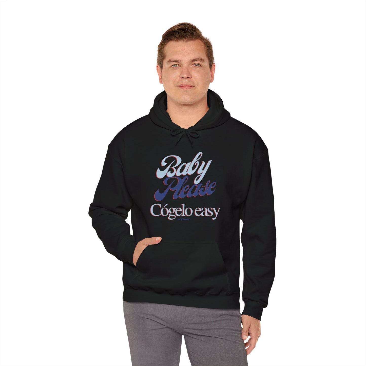 Baby Please, cógelo easy - Hoodie