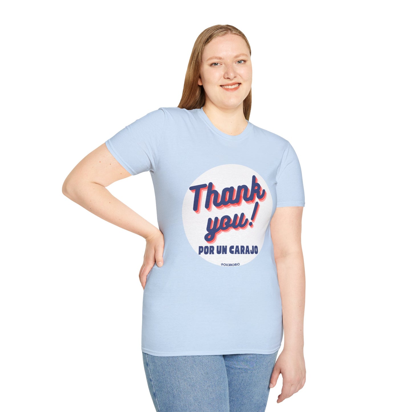 Thank You por un carajo - T-Shirt
