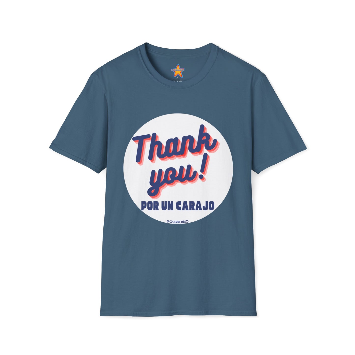 Thank You por un carajo - T-Shirt
