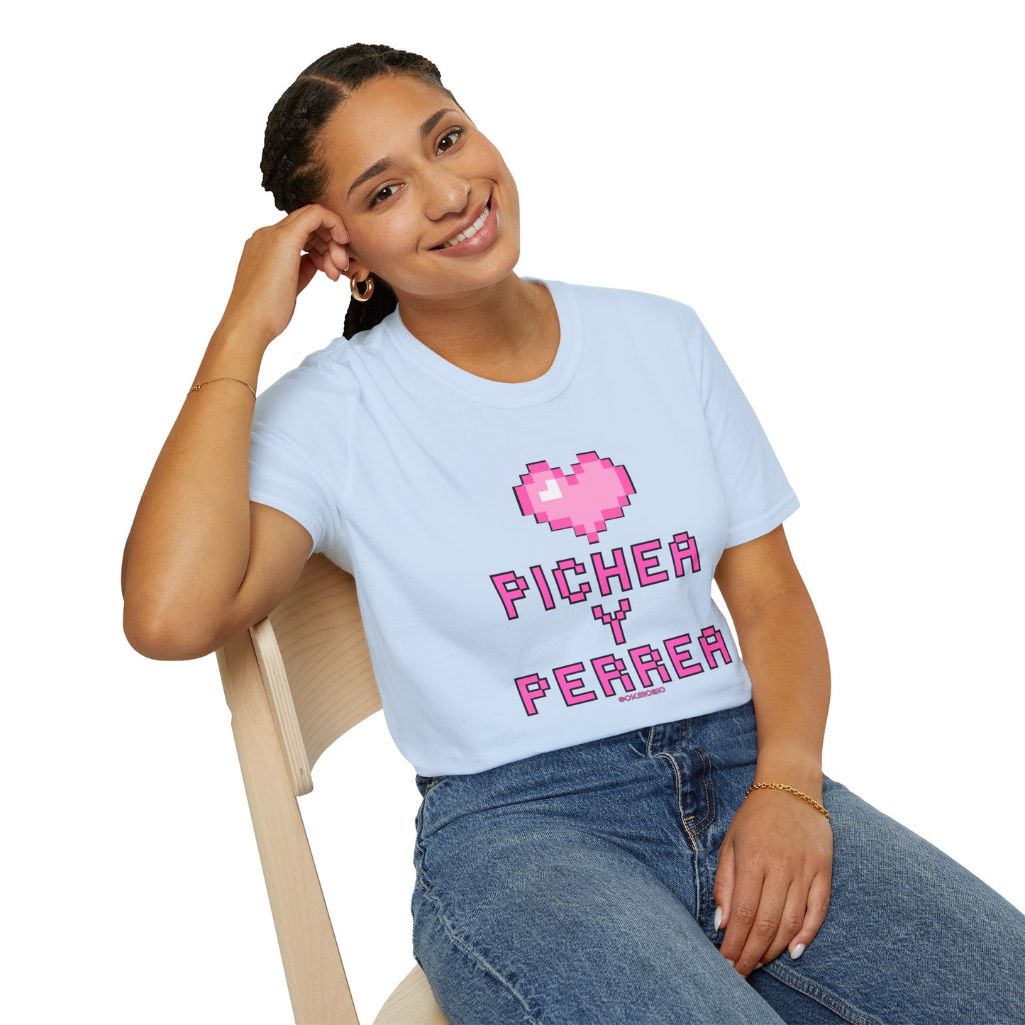 Pichea y Perrea - T-Shirt