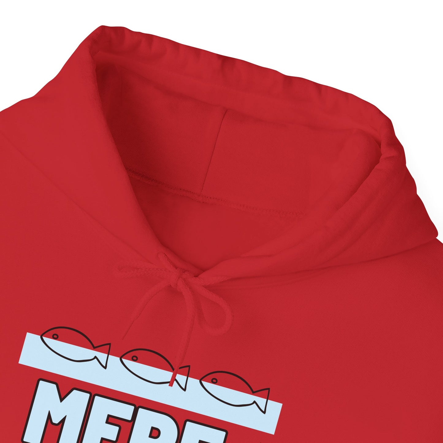 Mere Pescao - Hoodie