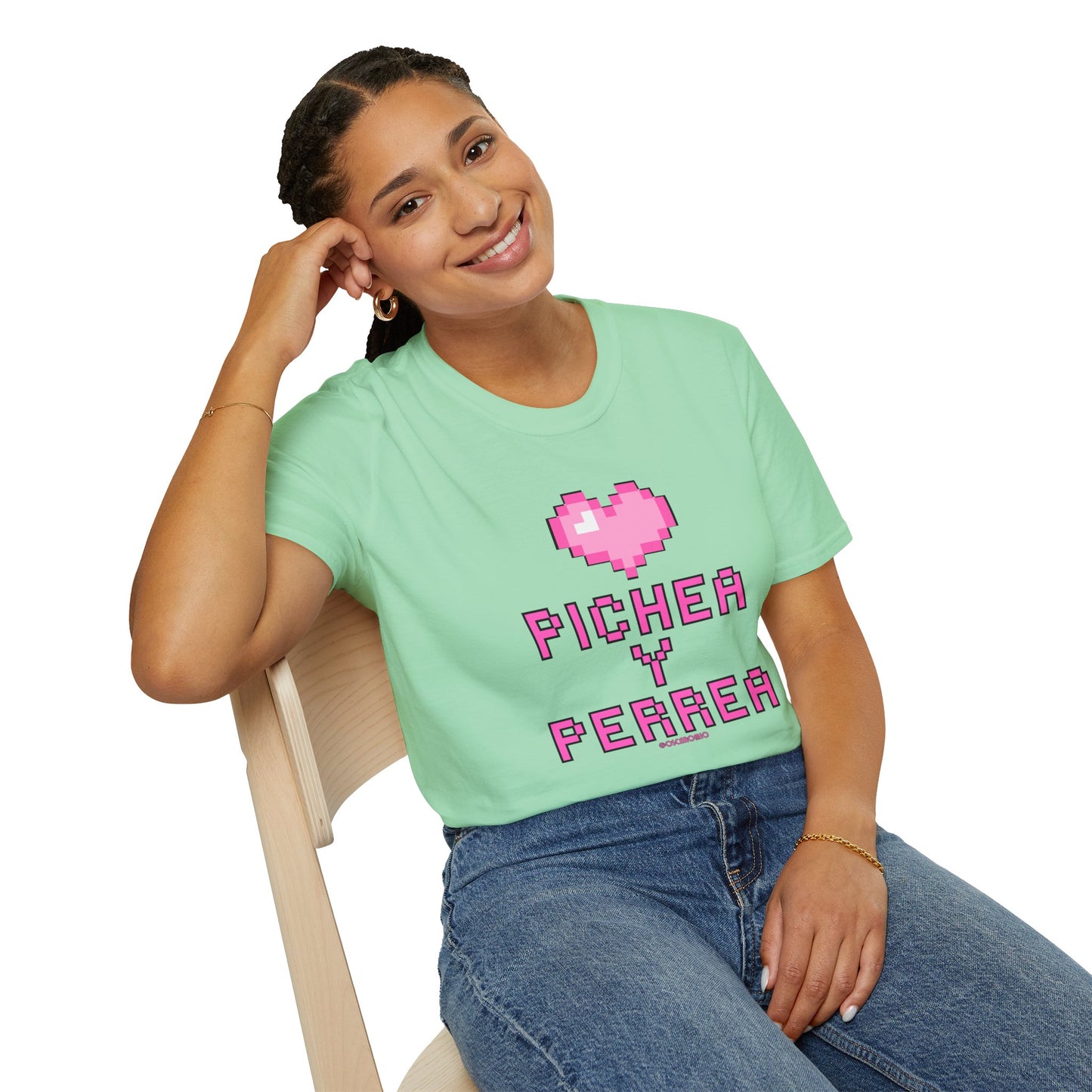 Pichea y Perrea - T-Shirt