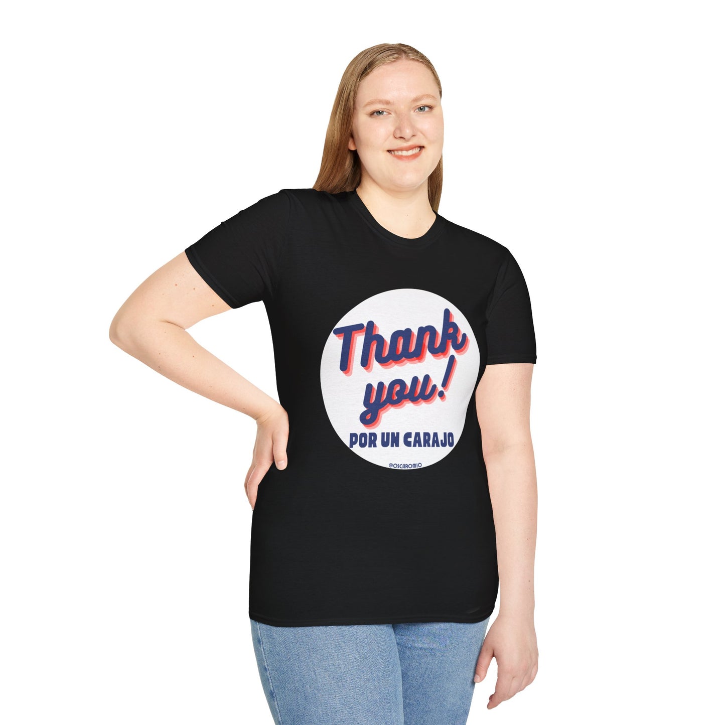 Thank You por un carajo - T-Shirt