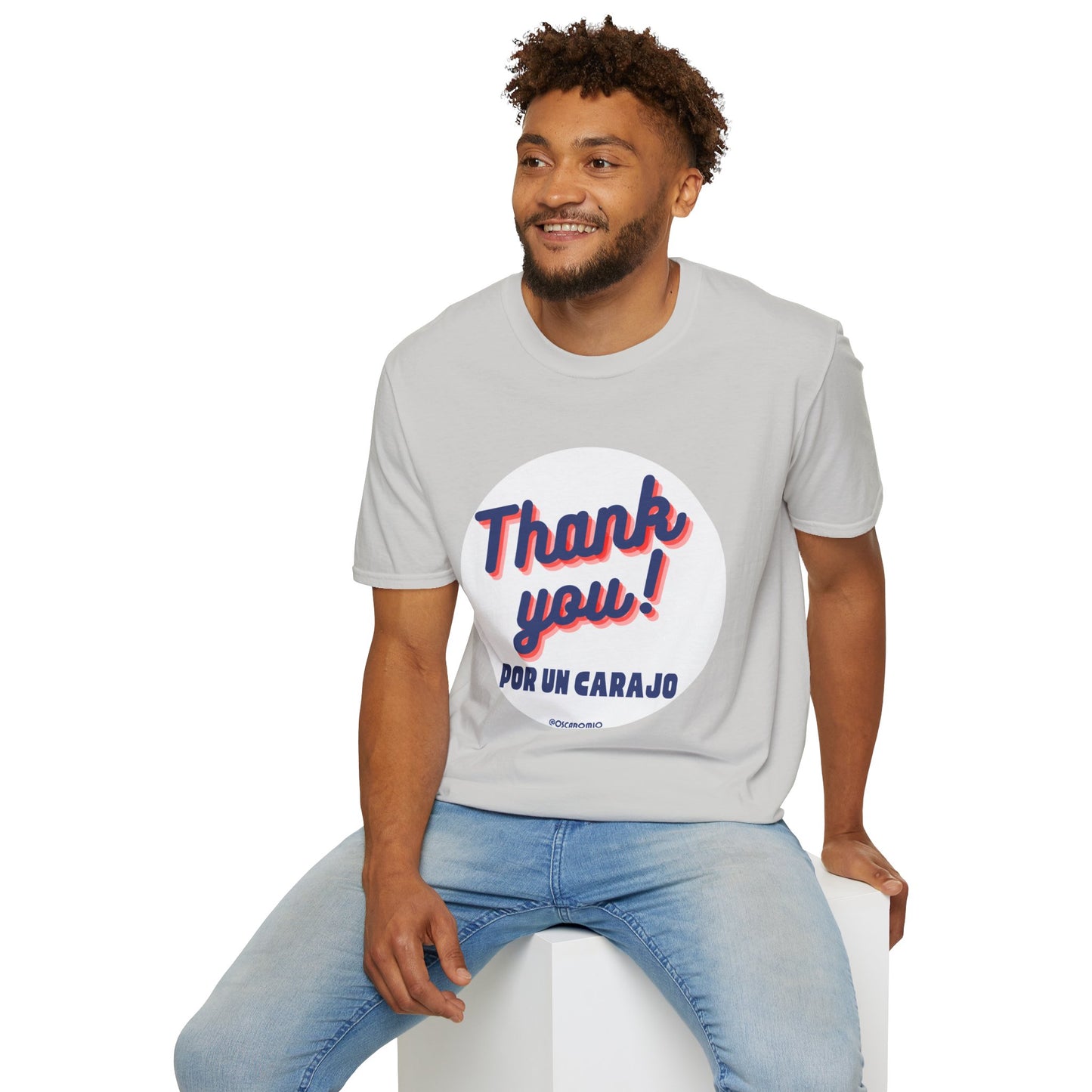 Thank You por un carajo - T-Shirt