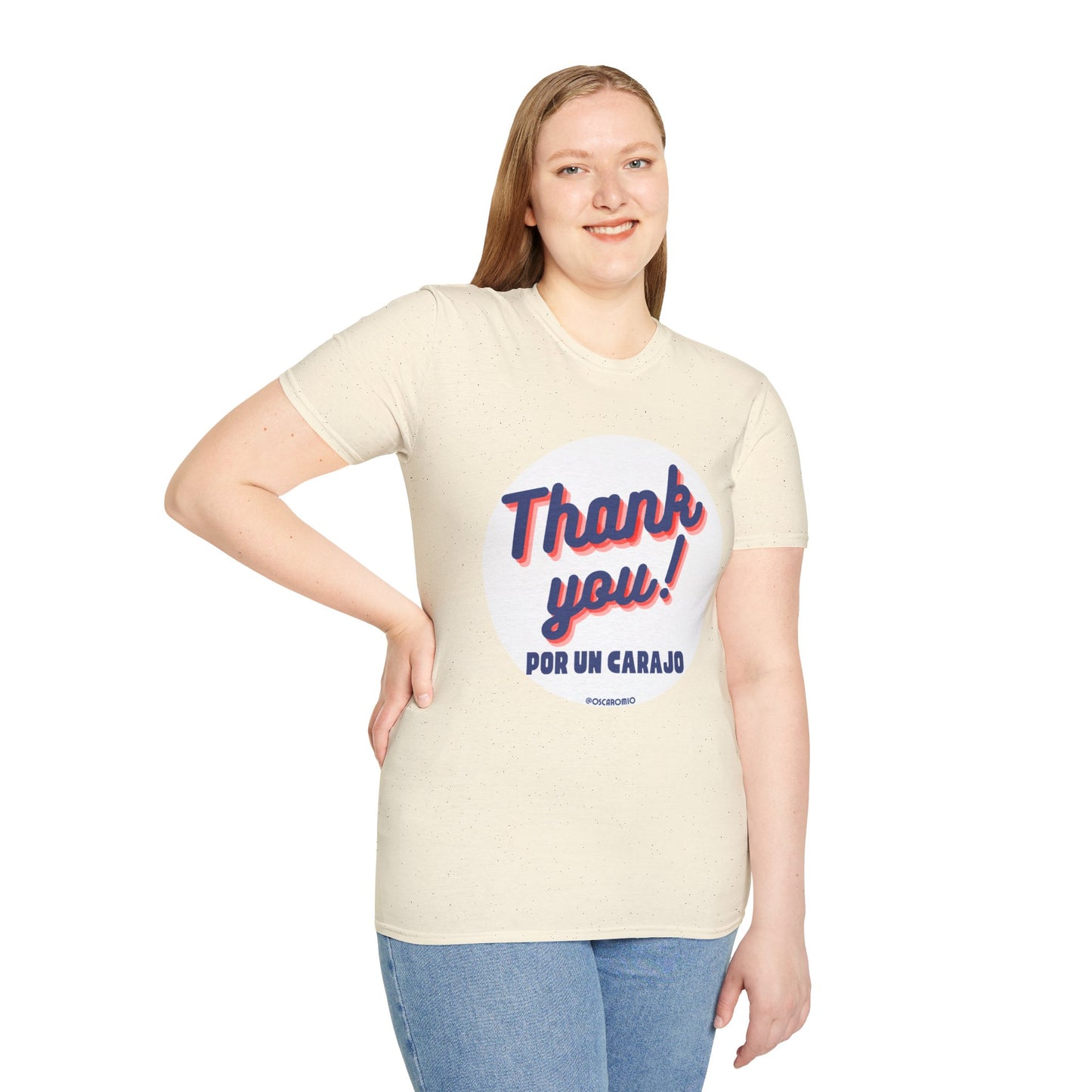 Thank You por un carajo - T-Shirt