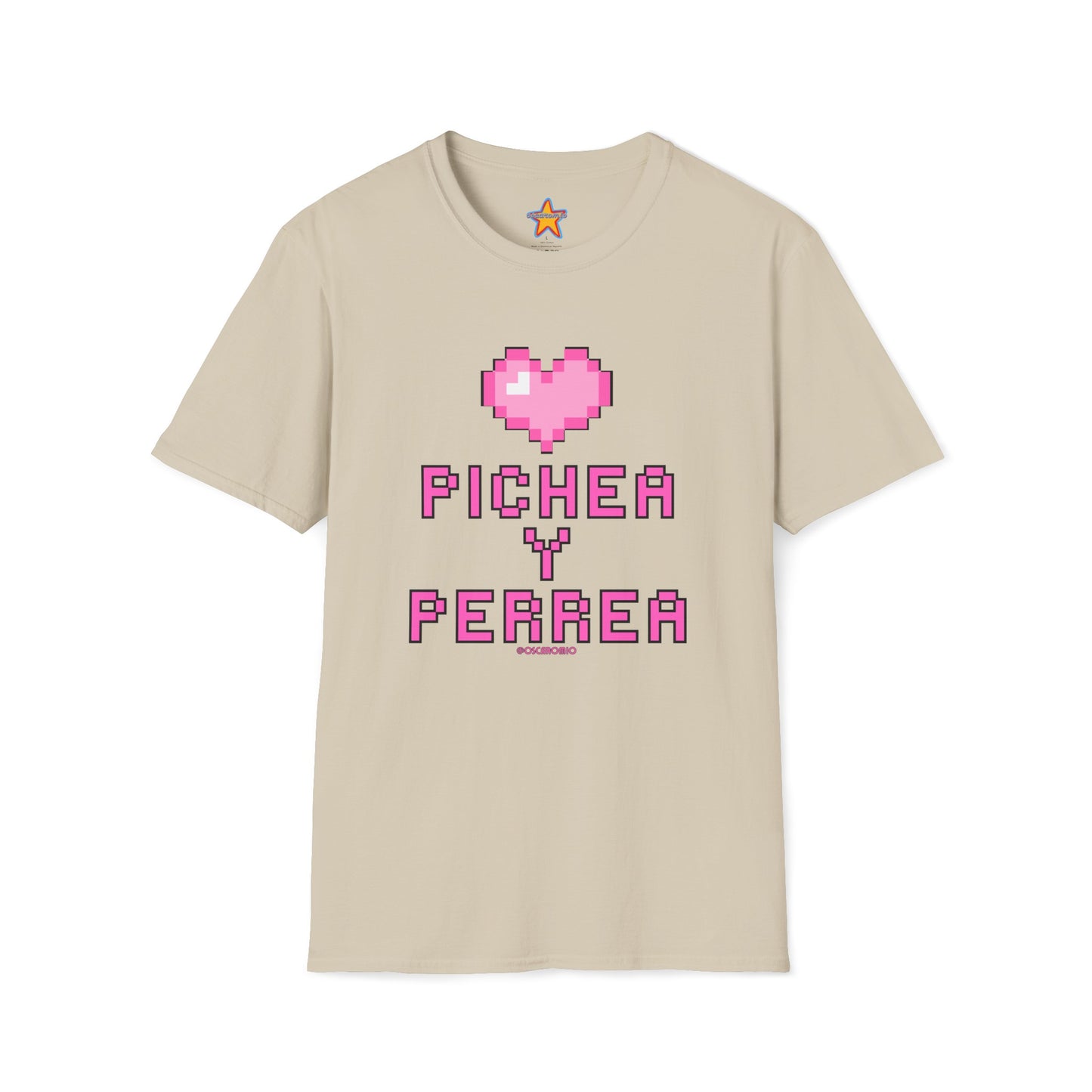 Pichea y Perrea - T-Shirt