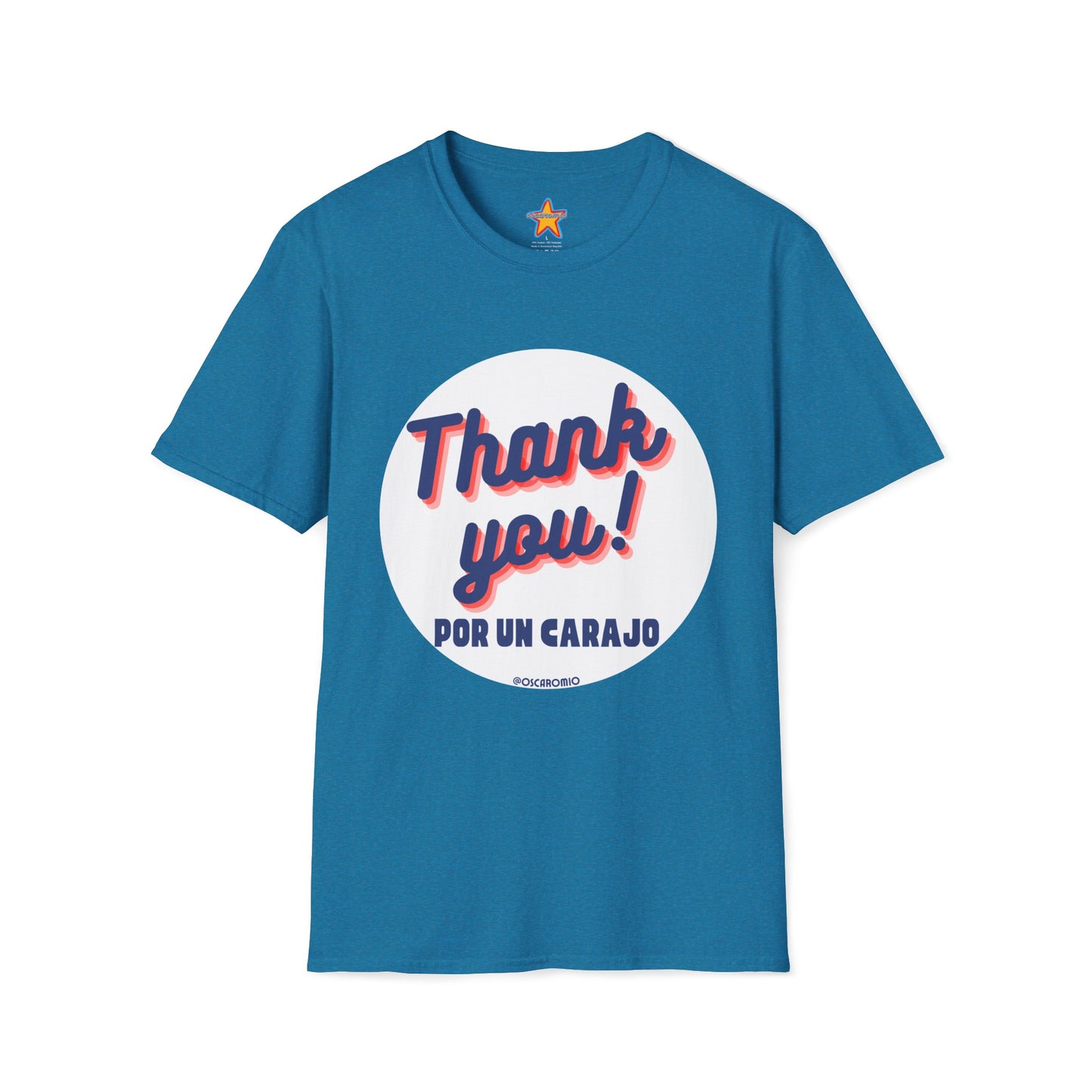Thank You por un carajo - T-Shirt