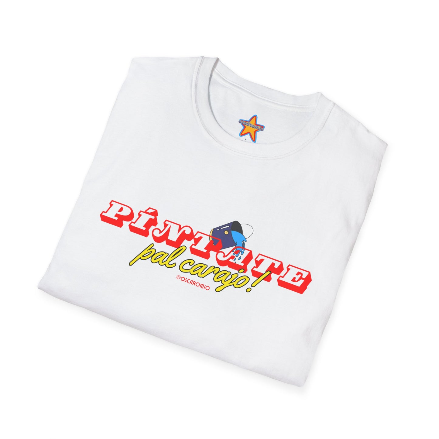 Píntate pal carajo - T-Shirt