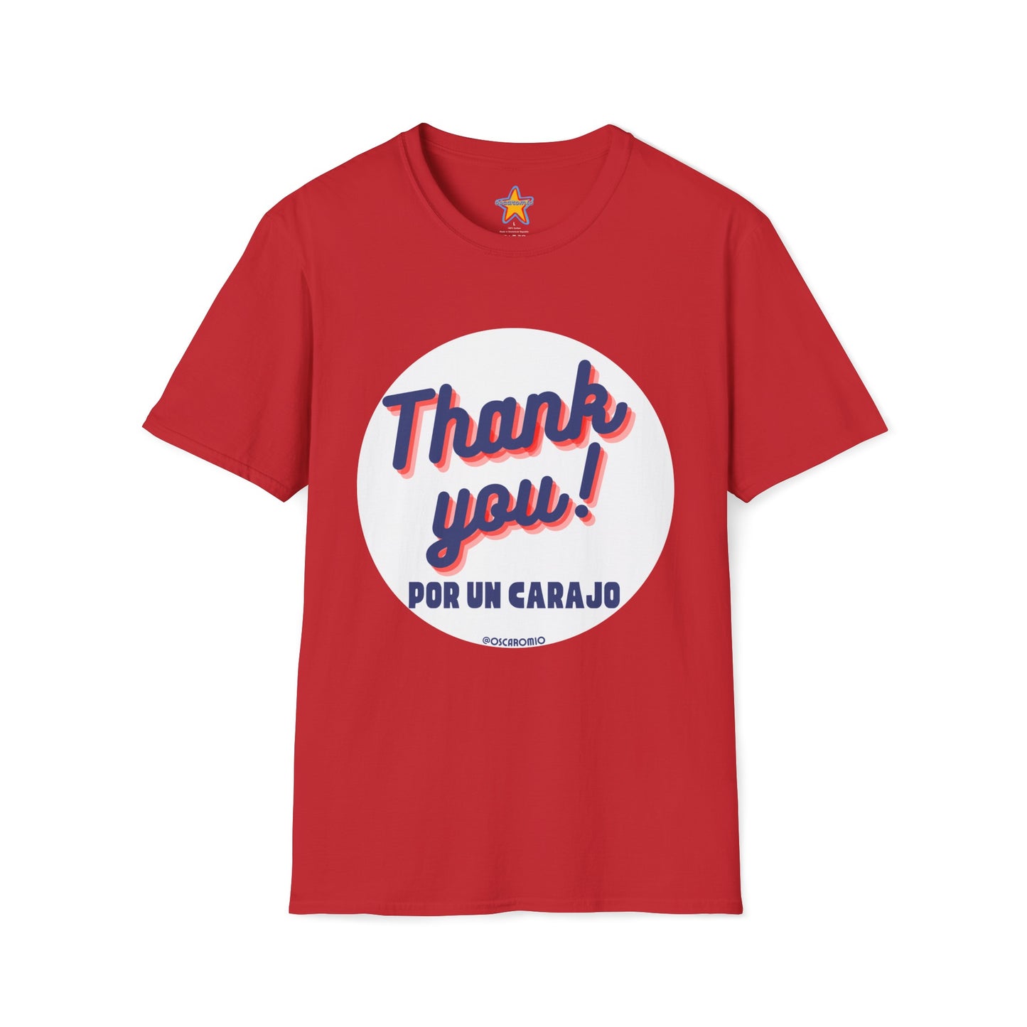 Thank You por un carajo - T-Shirt