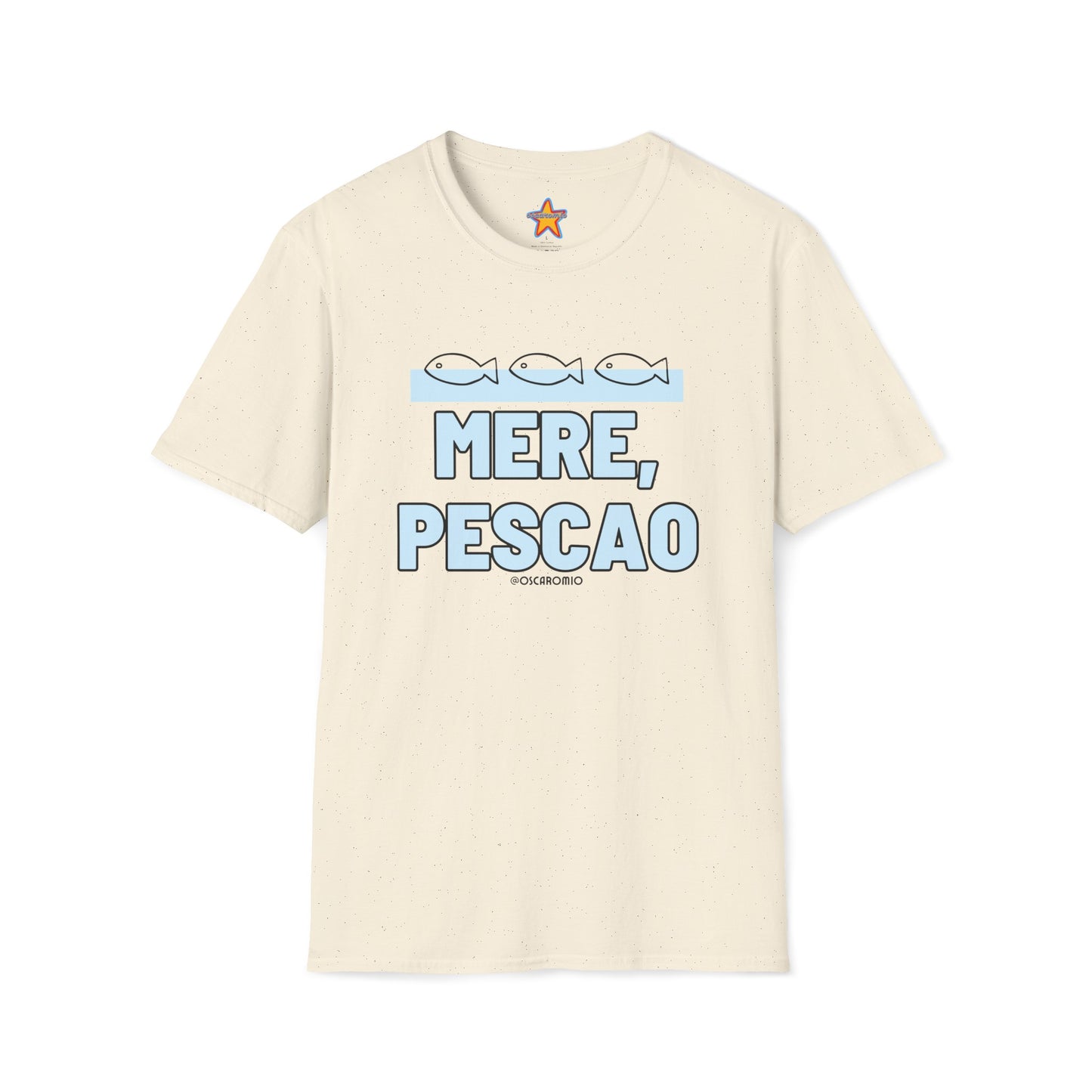 Mere Pescao - T-Shirt