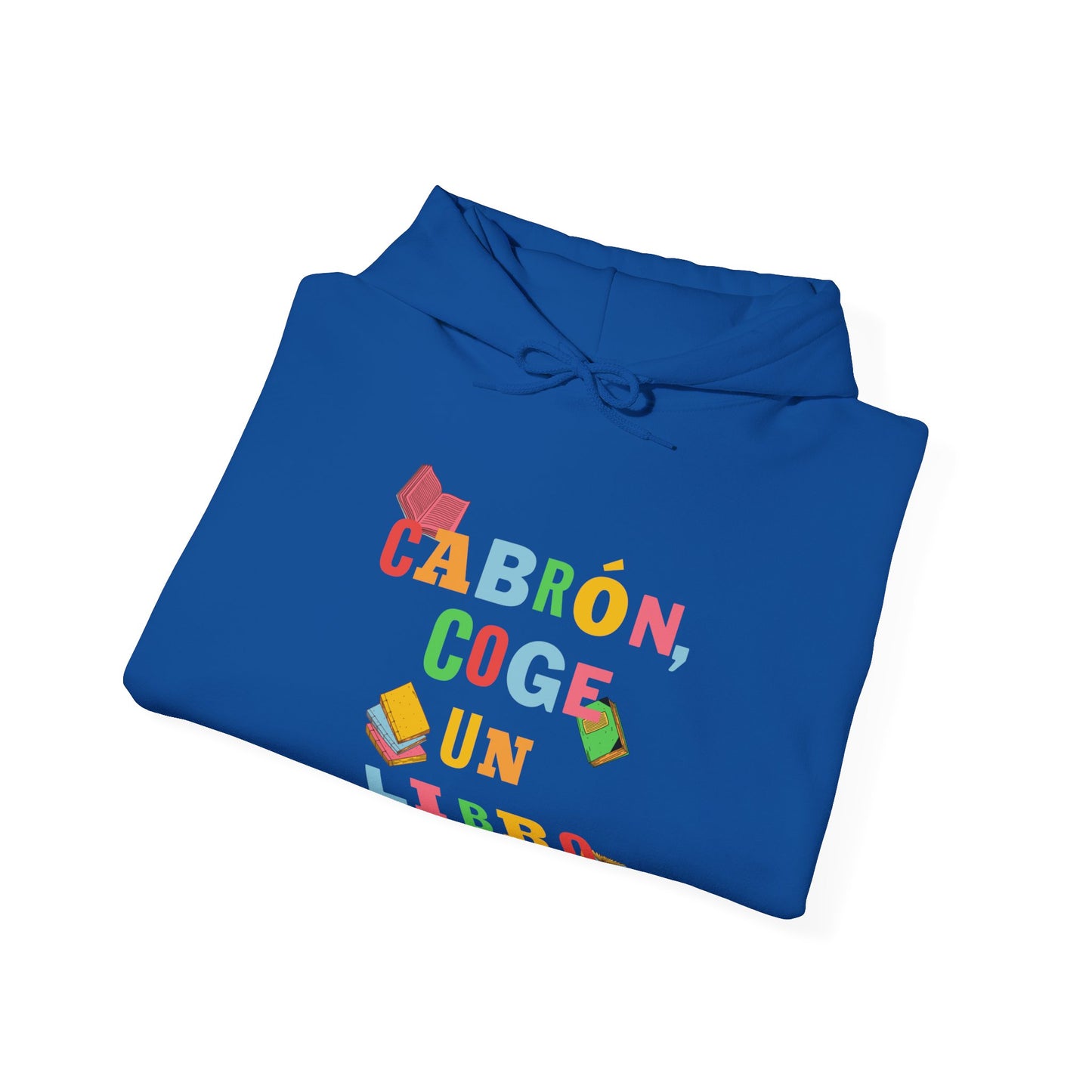 Cabrón, coge un libro - Hoodie