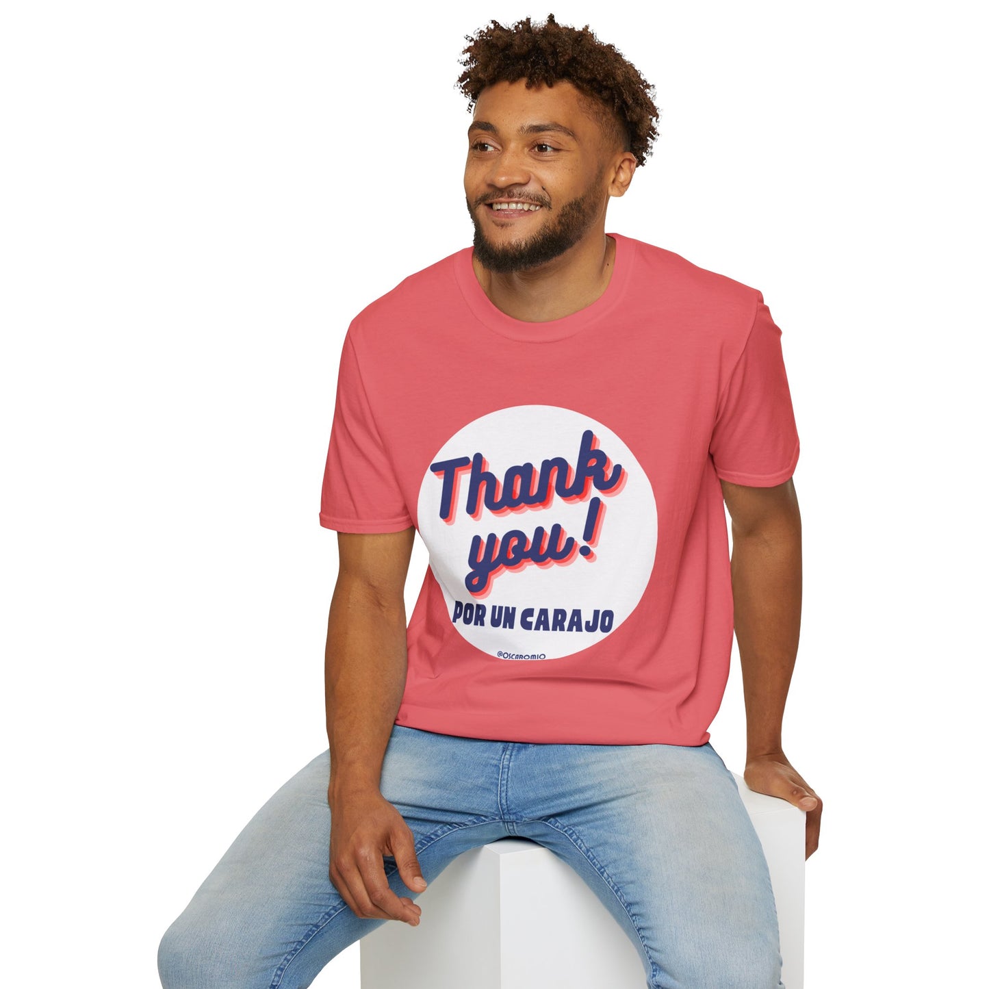 Thank You por un carajo - T-Shirt