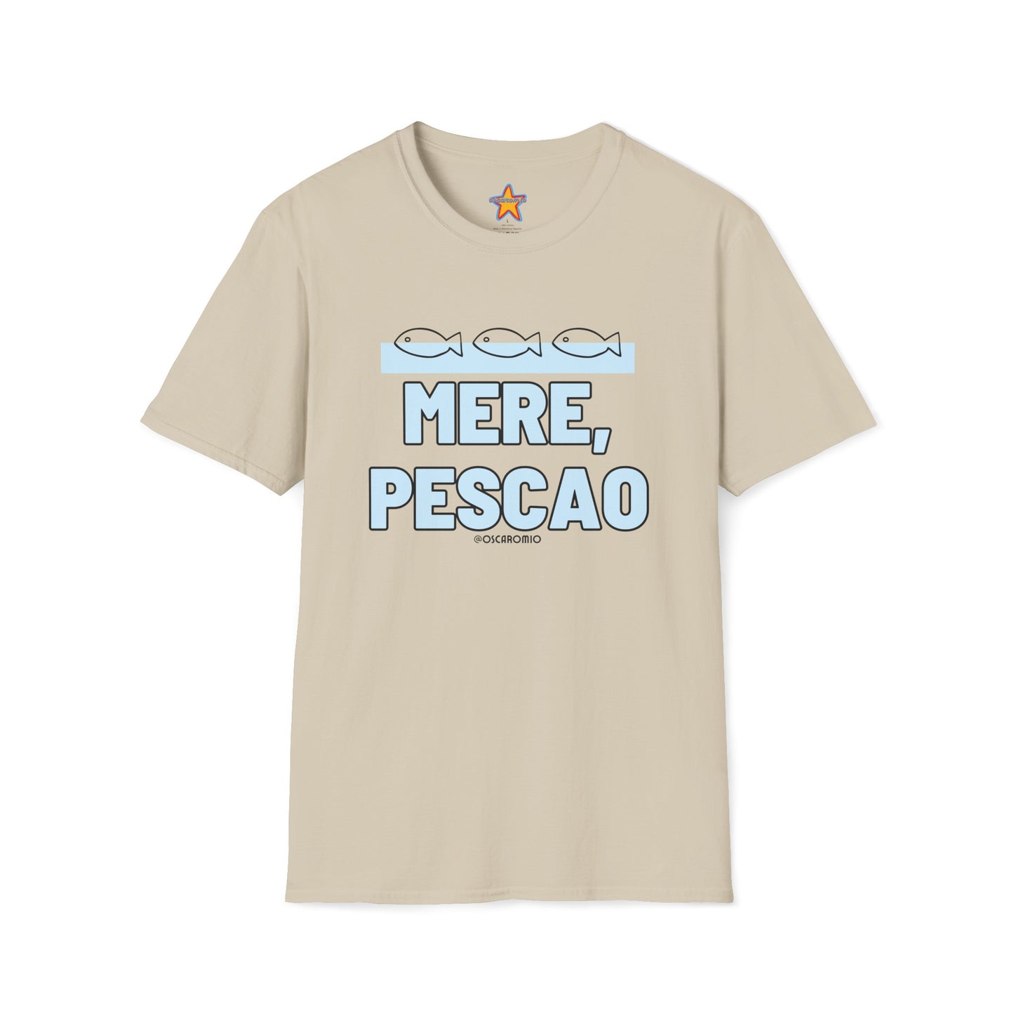 Mere Pescao - T-Shirt