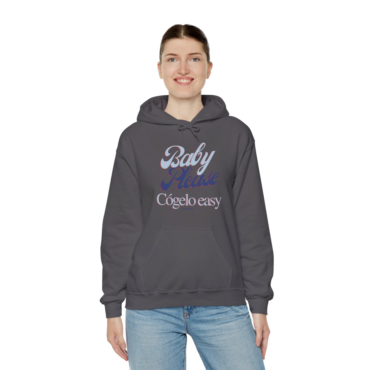 Baby Please, cógelo easy - Hoodie